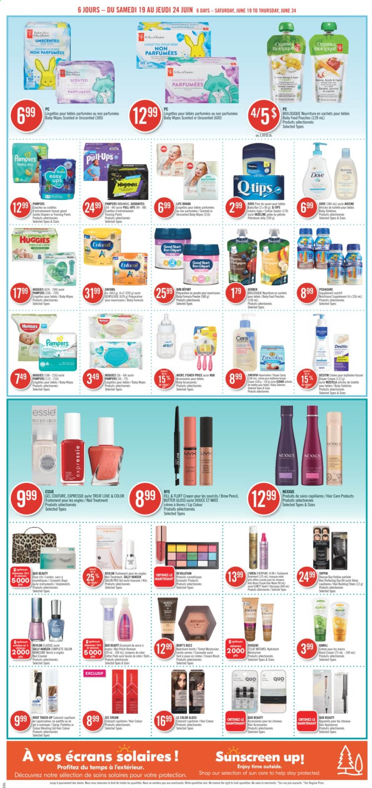 thumbnail - Pharmaprix Flyer - June 19, 2021 - June 24, 2021 - Sales products - Apple, butter, ice cream, Gerber, Enfamil, wipes, pants, baby wipes, nappies, Nuk, baby pants, Aveeno, petroleum jelly, Vaseline, tampons, CeraVe, L’Oréal, moisturizer, NYX Cosmetics, Root Touch-Up, Revlon, hair color, Nexxus, Toppik, hand cream, Jergens, Eclat, cosmetic bag, manicure, nail enamel, nail polish remover, corrector, pencil, nutritional supplement, Desitin, Sally Hansen, Huggies, Palette, Pampers. Page 4.