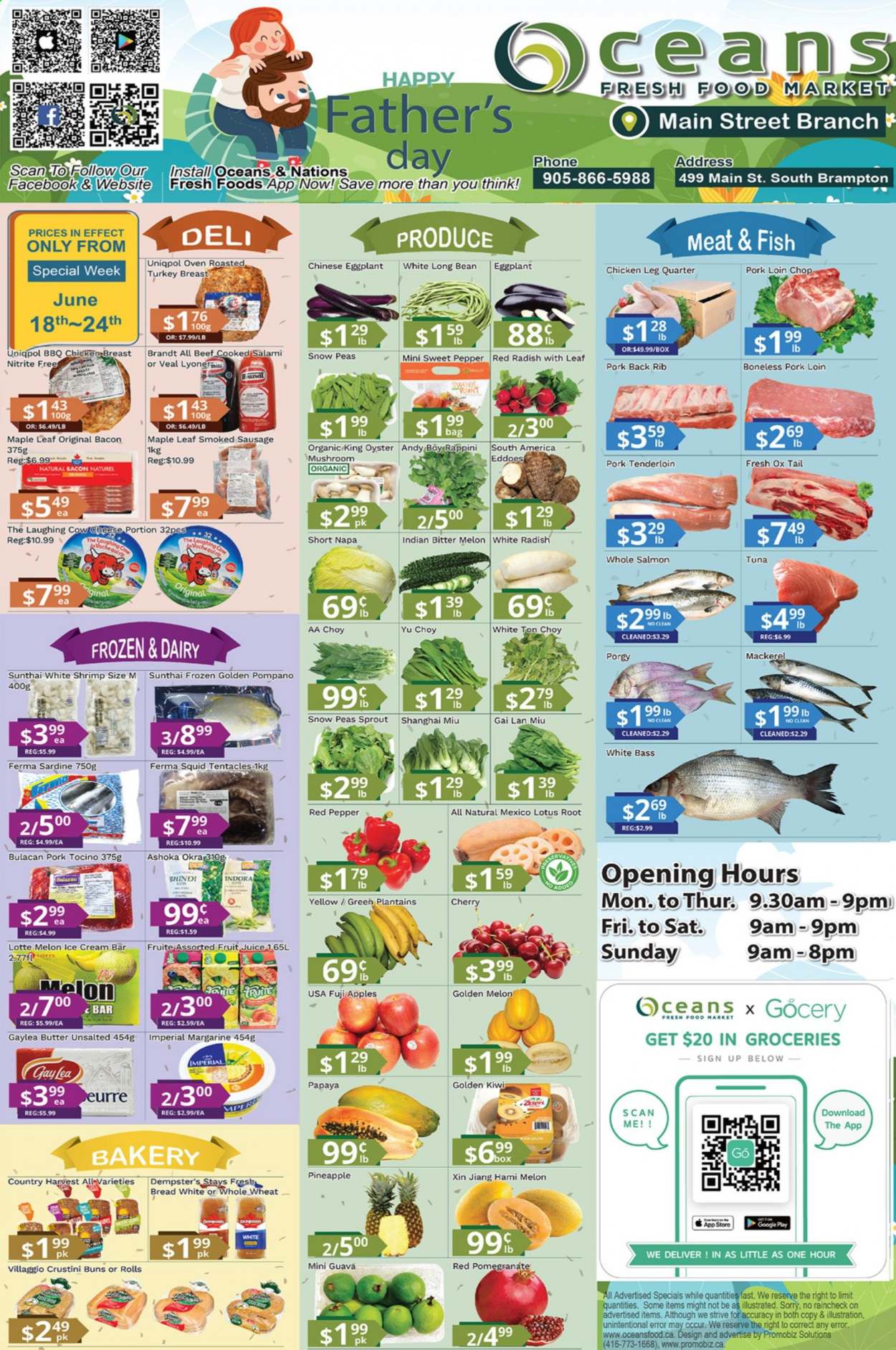 thumbnail - Oceans Flyer - June 18, 2021 - June 24, 2021 - Sales products - mushrooms, bread, buns, radishes, peas, okra, eggplant, white radish, guava, pineapple, plantains, cherries, Fuji apple, melons, pomegranate, mackerel, salmon, squid, tuna, oysters, pompano, fish, shrimps, bacon, salami, sausage, smoked sausage, cheese, The Laughing Cow, butter, margarine, ice cream, snow peas, Country Harvest, juice, fruit juice, chicken breasts, chicken legs, chicken, turkey, pork loin, pork meat, pork tenderloin, Lotus, kiwi. Page 1.