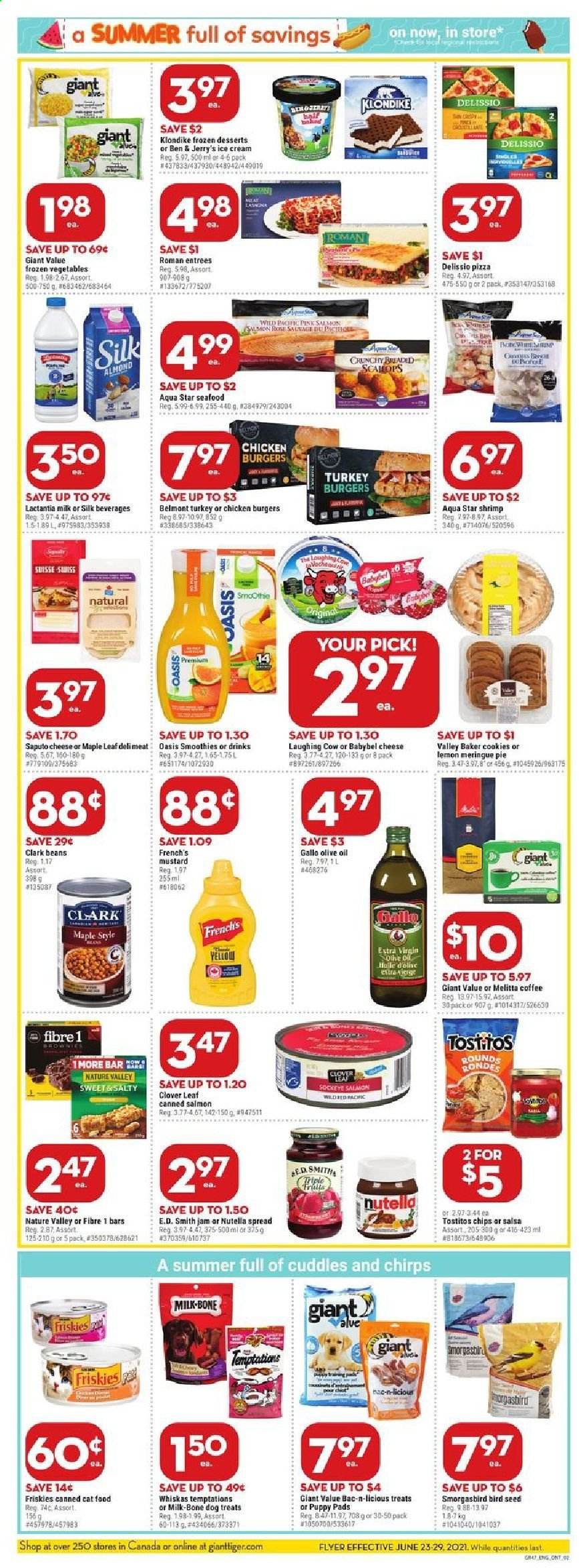 thumbnail - Giant Tiger Flyer - June 23, 2021 - June 29, 2021 - Sales products - pie, shrimps, pizza, hamburger, The Laughing Cow, Babybel, Clover, milk, Silk, ice cream, Ben & Jerry's, frozen vegetables, cookies, Tostitos, Nature Valley, mustard, salsa, olive oil, oil, fruit jam, smoothie, coffee, turkey burger, puppy pads, animal food, bird food, cat food, plant seeds, Friskies, Nutella. Page 2.