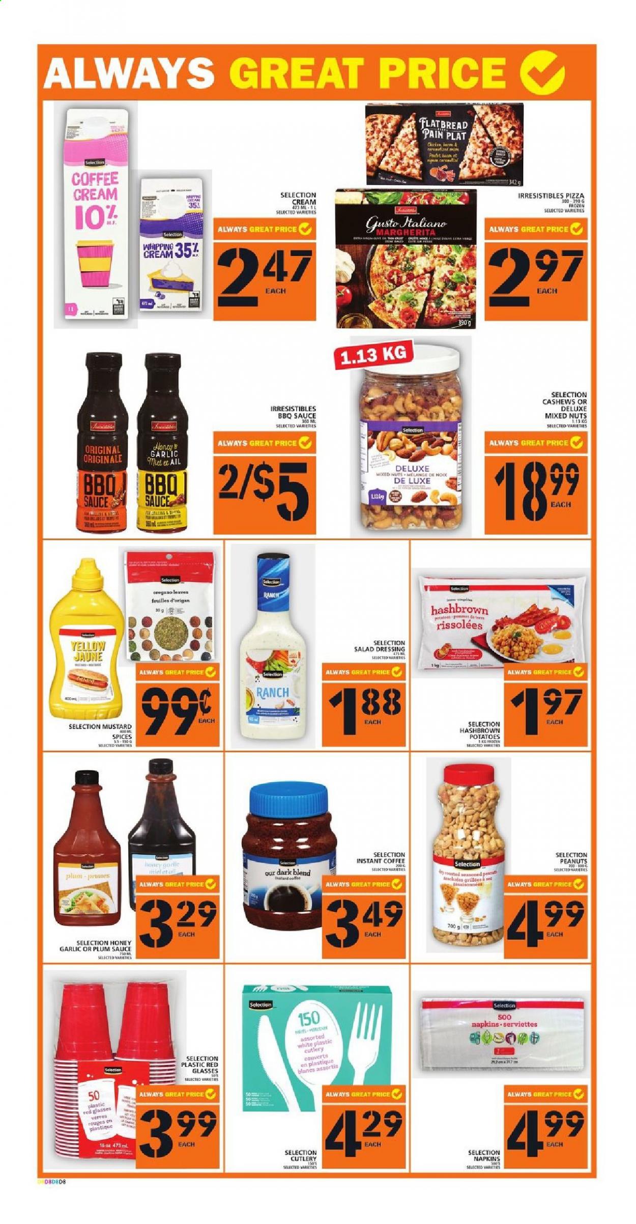 thumbnail - Food Basics Flyer - July 01, 2021 - July 07, 2021 - Sales products - flatbread, garlic, potatoes, pizza, sauce, BBQ sauce, mustard, salad dressing, dressing, oil, honey, cashews, peanuts, mixed nuts, instant coffee, napkins, disposable cutlery. Page 10.