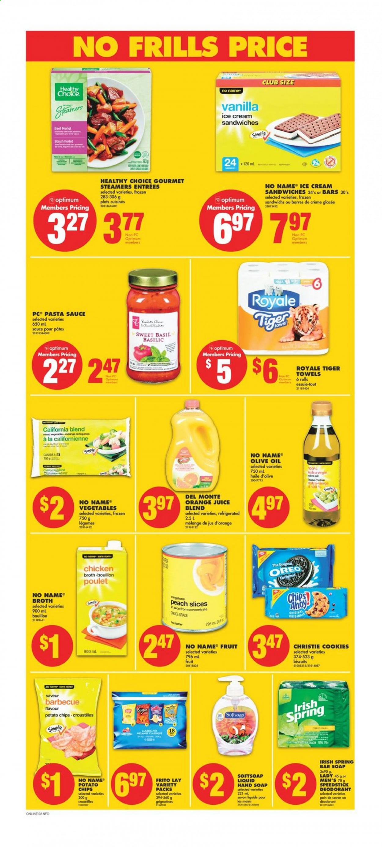 thumbnail - No Frills Flyer - July 08, 2021 - July 14, 2021 - Sales products - No Name, pasta sauce, sauce, Healthy Choice, ice cream, ice cream sandwich, cookies, biscuit, potato chips, bouillon, chicken broth, broth, esponja, extra virgin olive oil, olive oil, oil, orange juice, juice, Merlot, Softsoap, hand soap, soap bar, soap, anti-perspirant, towel, Optimum, Oreo, deodorant. Page 7.