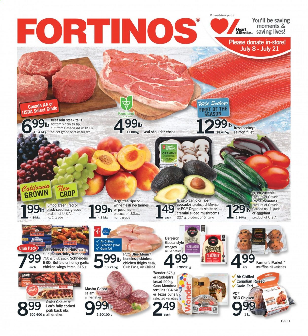 thumbnail - Fortinos Flyer - July 08, 2021 - July 14, 2021 - Sales products - mushrooms, bread, tortillas, buns, muffin, garlic, tomatoes, zucchini, eggplant, avocado, grapes, nectarines, seedless grapes, salmon, salmon fillet, salami, gouda, chicken wings, chicken thighs, chicken, pork meat, pork ribs, pork back ribs, Moments, steak. Page 1.