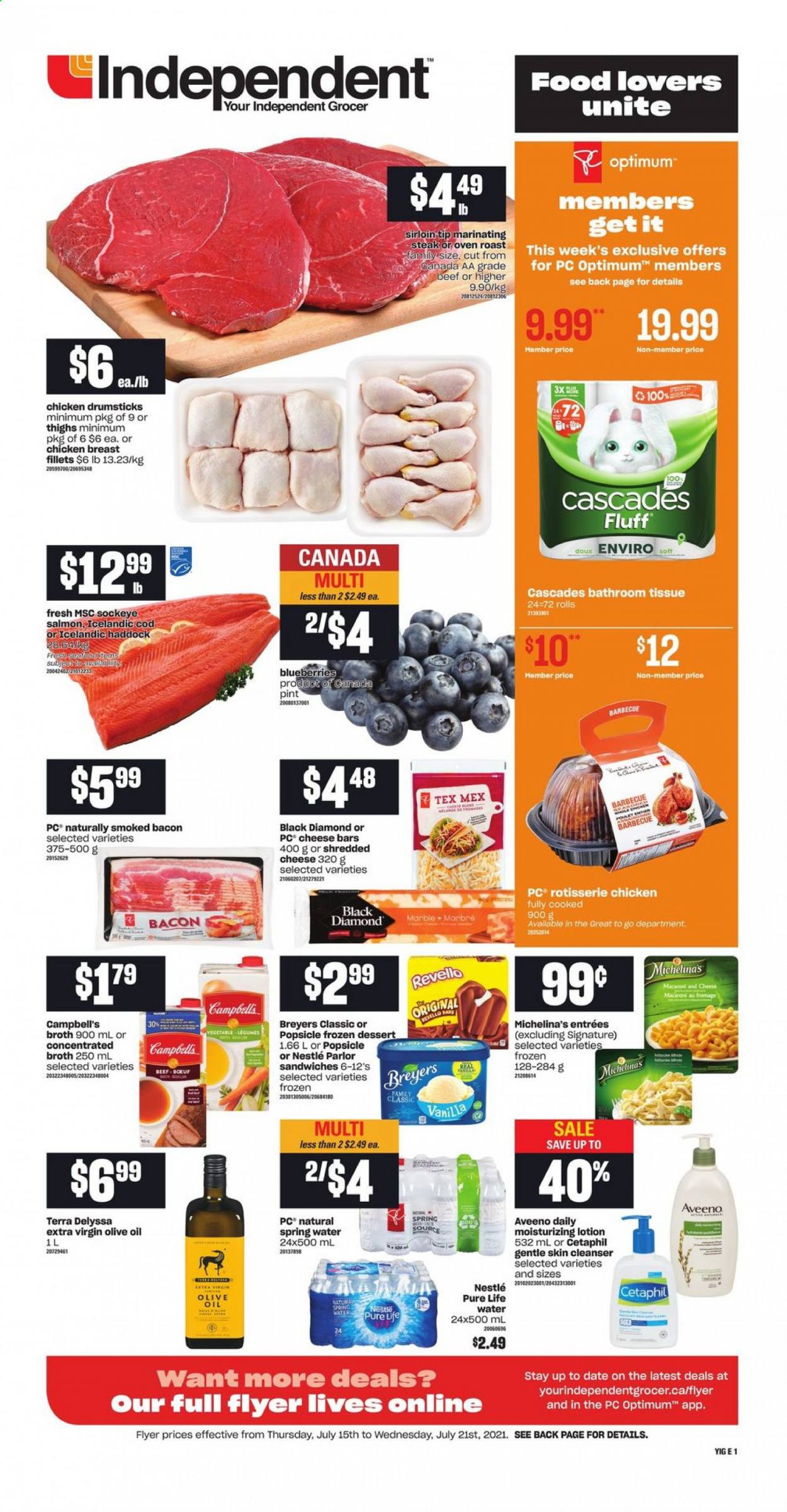 thumbnail - Independent Flyer - July 15, 2021 - July 21, 2021 - Sales products - blueberries, cod, salmon, haddock, Campbell's, macaroni & cheese, chicken roast, sandwich, bacon, shredded cheese, broth, extra virgin olive oil, olive oil, oil, spring water, Pure Life Water, chicken breasts, chicken drumsticks, chicken, Aveeno, bath tissue, cleanser, body lotion, Optimum, Nestlé, steak. Page 1.