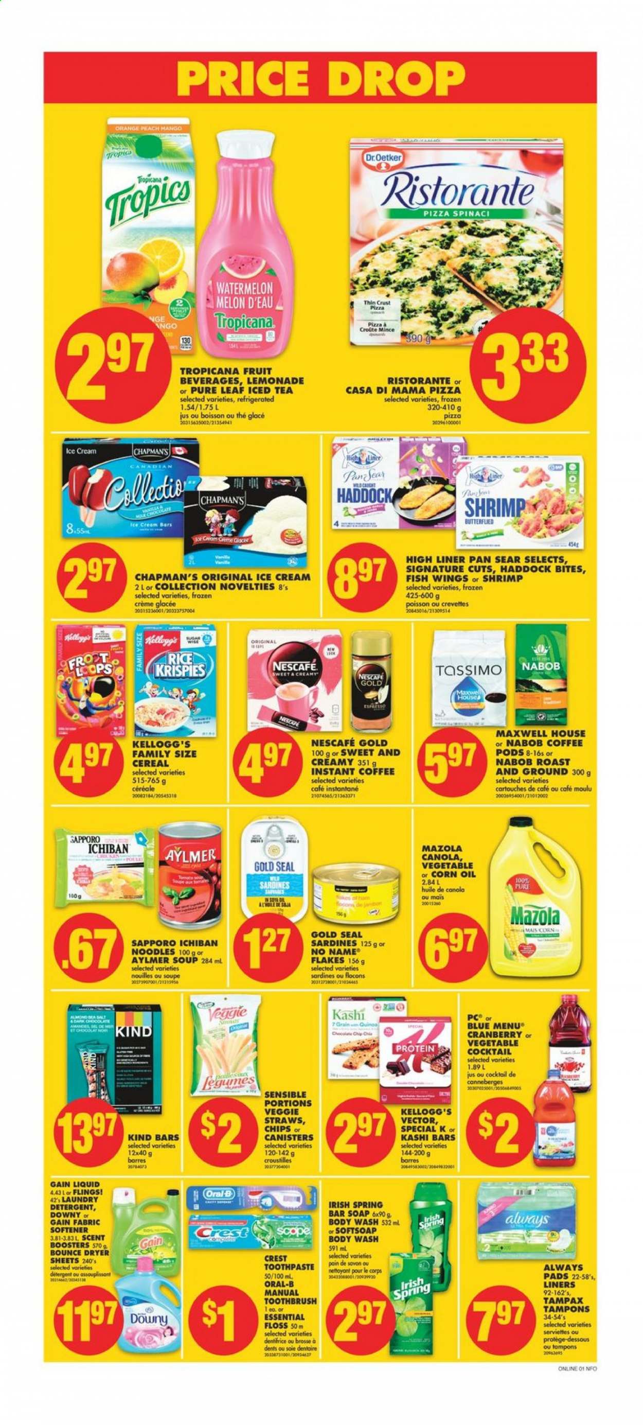 thumbnail - No Frills Flyer - July 15, 2021 - July 21, 2021 - Sales products - watermelon, melons, sardines, haddock, fish, shrimps, No Name, pizza, soup, noodles, ham, Dr. Oetker, ice cream, ice cream bars, milk chocolate, Kellogg's, Veggie Straws, sugar, cereals, Rice Krispies, corn oil, lemonade, ice tea, Maxwell House, Pure Leaf, coffee pods, instant coffee, L'Or, Gain, fabric softener, laundry detergent, Bounce, dryer sheets, scent booster, body wash, Softsoap, soap bar, soap, toothbrush, toothpaste, Crest, Always pads, tampons, pan, Tampax, Oral-B, Nescafé. Page 7.