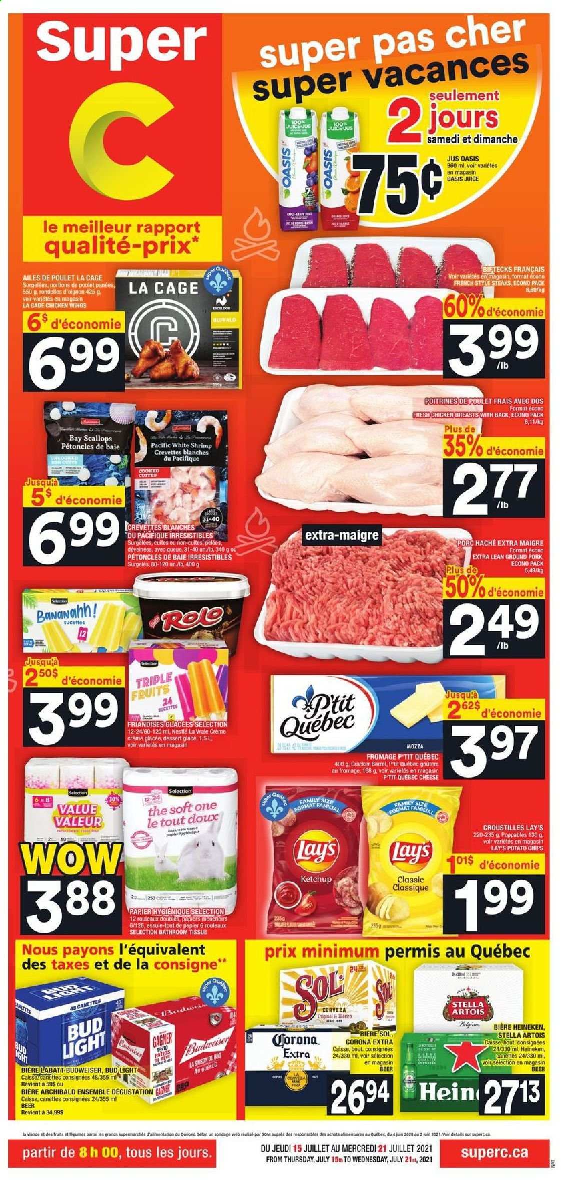 thumbnail - Super C Flyer - July 15, 2021 - July 21, 2021 - Sales products - scallops, shrimps, cheese, chicken wings, crackers, potato chips, Lay’s, juice, beer, Budweiser, Stella Artois, Bud Light, Corona Extra, Heineken, Sol, chicken breasts, ground pork, bath tissue, chips, steak. Page 1.
