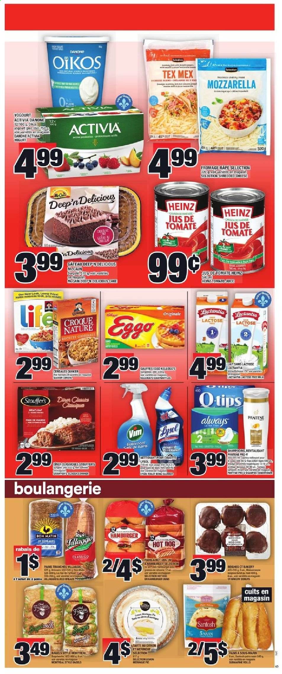 thumbnail - Super C Flyer - July 15, 2021 - July 21, 2021 - Sales products - bagels, cake, pie, buns, burger buns, donut, waffles, hot dog, Quaker, shredded cheese, yoghurt, Activia, Oikos, milk, Stouffer's, McCain, Kellogg's, Heinz, cereals, Classico, tomato juice, juice, cleaner, Lysol, conditioner, Danone, mozzarella, shampoo, Pantene. Page 6.