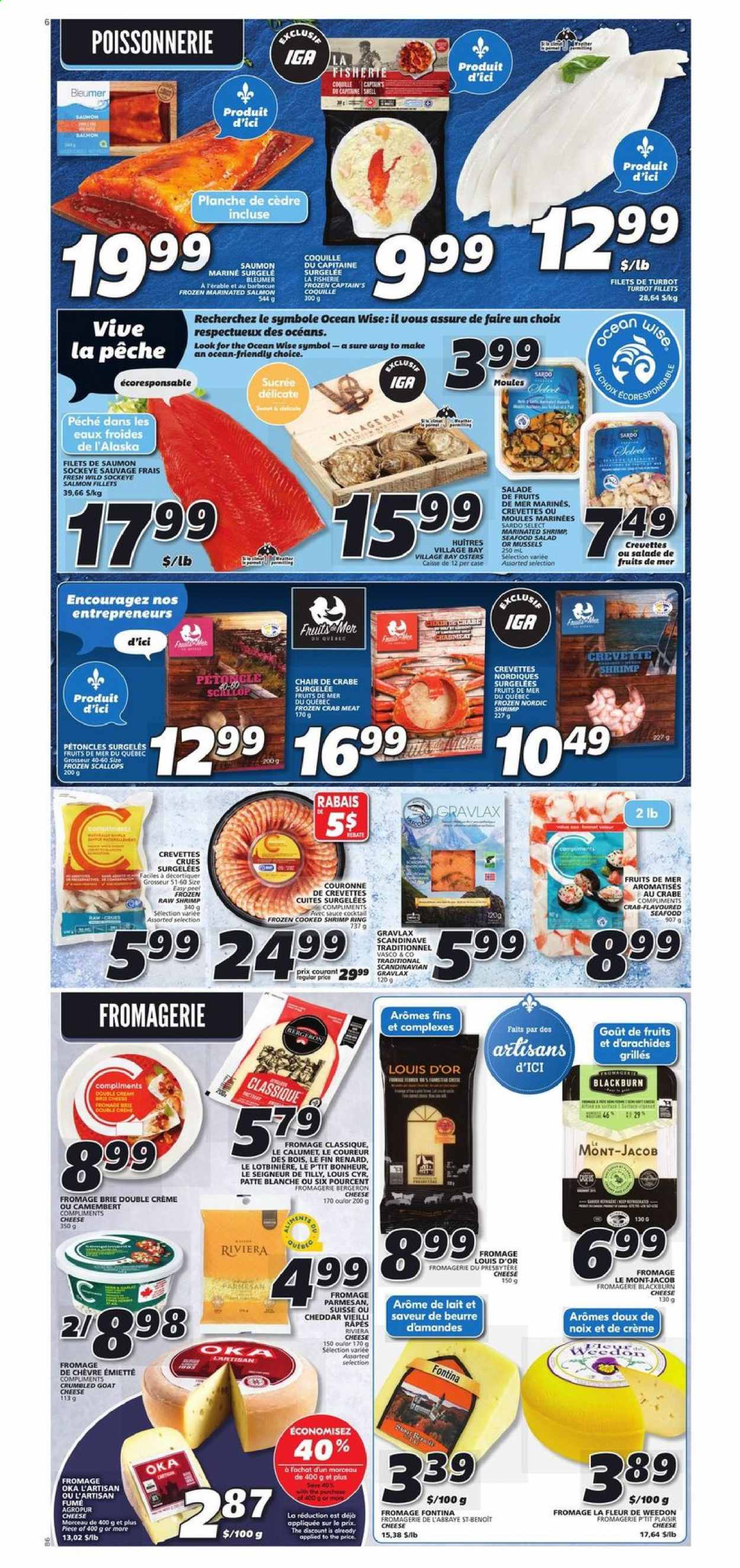thumbnail - IGA Flyer - July 22, 2021 - July 28, 2021 - Sales products - crab meat, mussels, salmon, salmon fillet, scallops, turbot, seafood, crab, shrimps, sauce, seafood salad, Fontina, goat cheese, cheddar, parmesan, cheese, brie. Page 5.