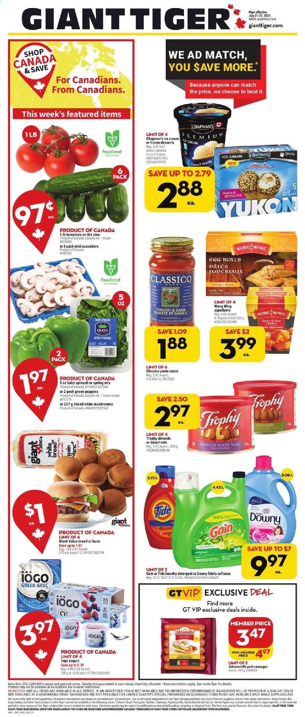 thumbnail - Giant Tiger Flyer - July 21, 2021 - July 27, 2021 - Sales products - mushrooms, bread, buns, cucumber, tomatoes, peppers, pasta sauce, sauce, egg rolls, Johnsonville, sausage, yoghurt, ice cream, Classico, almonds, cashews, mixed nuts, Gain, Tide, fabric softener, laundry detergent, Downy Laundry, bag, trophy cup. Page 1.
