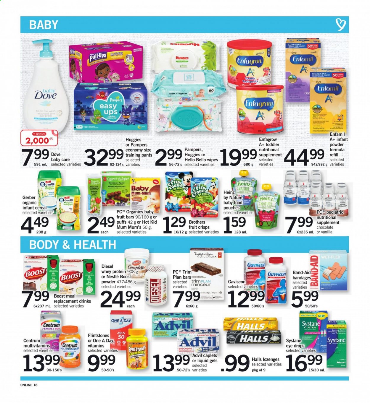 thumbnail - Fortinos Flyer - July 22, 2021 - July 28, 2021 - Sales products - puffs, rusks, Halls, chocolate, Gerber, oatmeal, Heinz, cereals, Boost, BROTHERS, Enfamil, wipes, pants, baby pants, Mum, Optimum, underwear, multivitamin, eye drops, Advil Rapid, zinc, whey protein, nutritional supplement, Gaviscon, Centrum, Nestlé, Systane, Huggies, Pampers. Page 18.