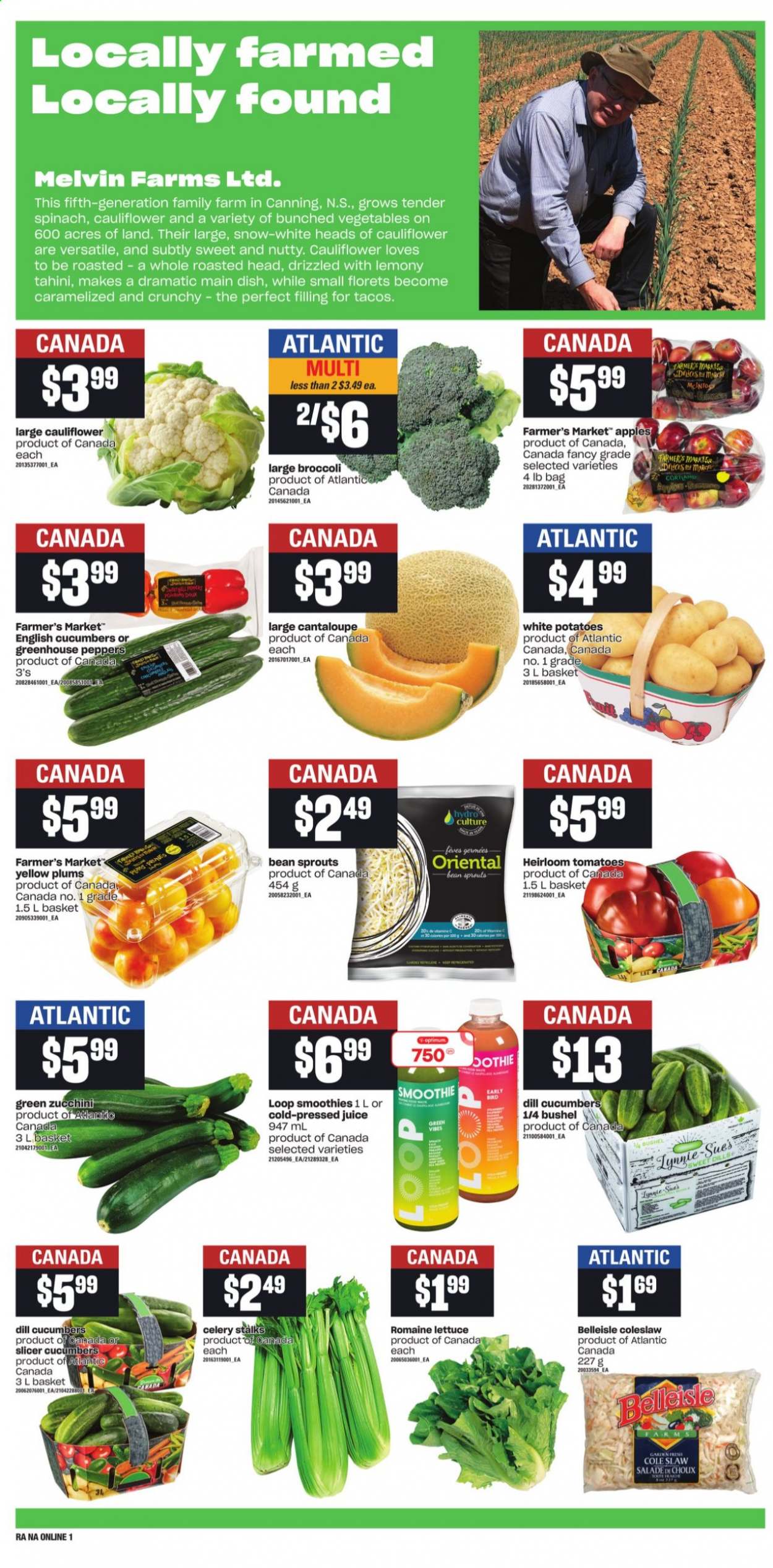 thumbnail - Atlantic Superstore Flyer - July 29, 2021 - August 04, 2021 - Sales products - broccoli, cantaloupe, cauliflower, celery, cucumber, spinach, tomatoes, zucchini, potatoes, lettuce, bean sprouts, peppers, sleeved celery, apples, plums, coleslaw, dill, tahini, prunes, dried fruit, juice, smoothie, Optimum. Page 4.