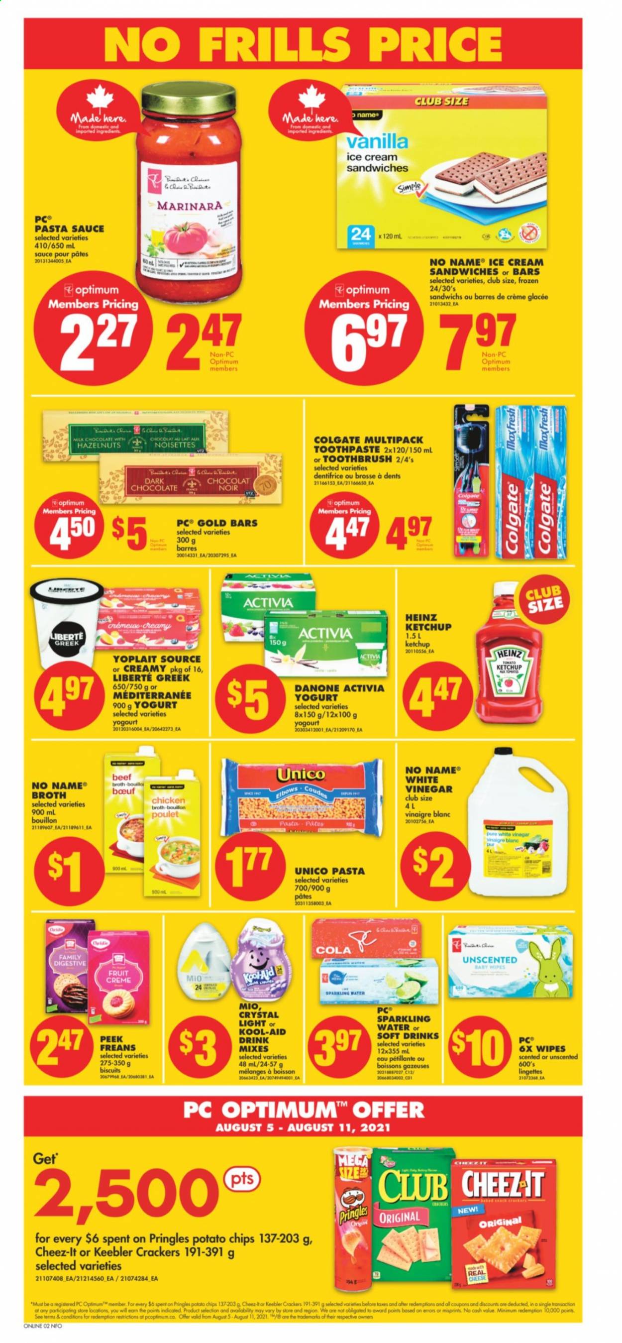 thumbnail - No Frills Flyer - August 05, 2021 - August 11, 2021 - Sales products - No Name, pasta sauce, cheese, yoghurt, Activia, Yoplait, ice cream sandwich, milk chocolate, crackers, biscuit, dark chocolate, Digestive, Keebler, potato chips, Pringles, Cheez-It, beef broth, bouillon, chicken broth, broth, Heinz, soft drink, sparkling water, wipes, baby wipes, toothbrush, toothpaste, Optimum, Danone. Page 8.