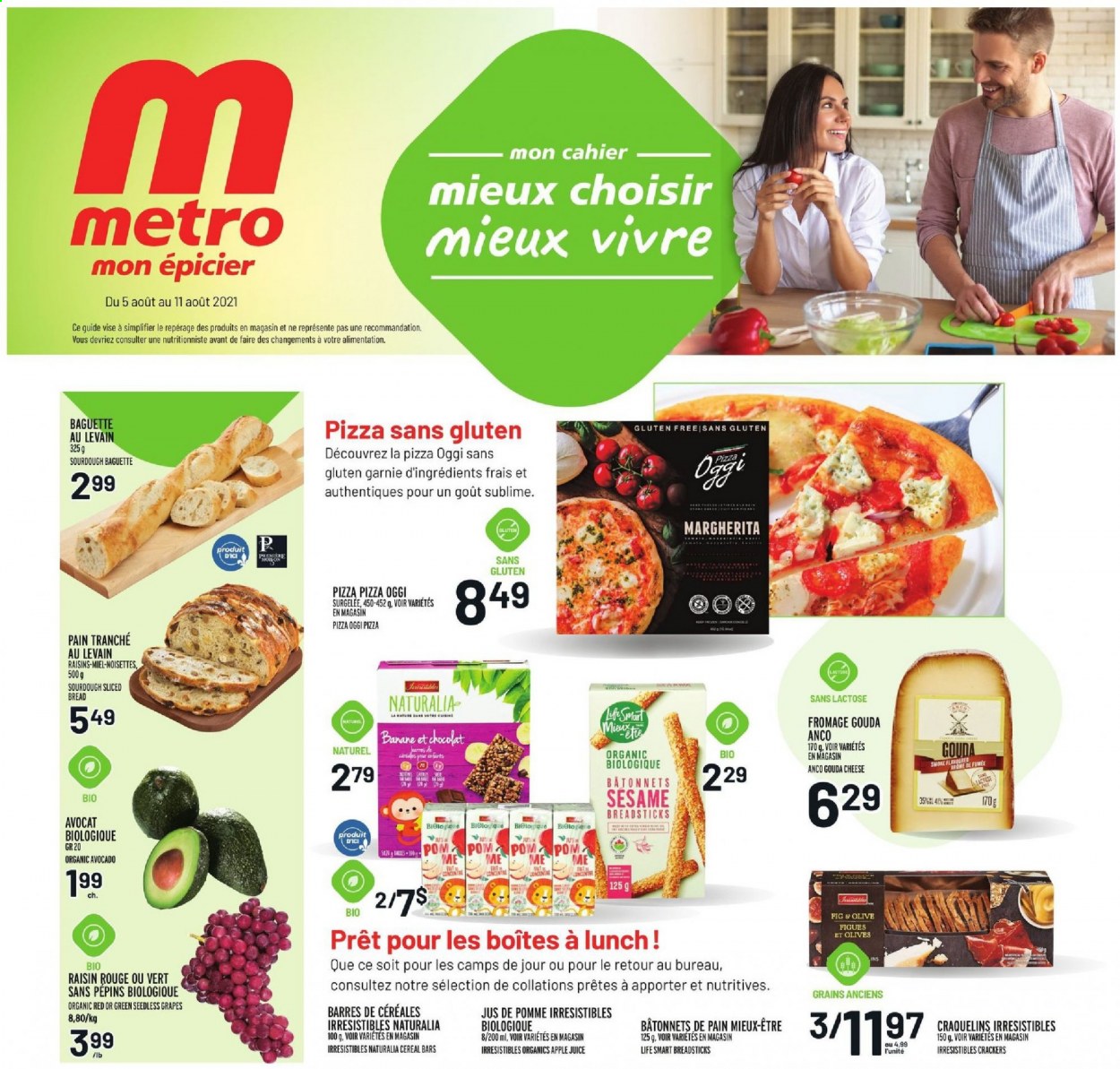 thumbnail - Metro Flyer - August 05, 2021 - August 11, 2021 - Sales products - avocado, grapes, seedless grapes, pizza, gouda, cereal bar, crackers, bread sticks, cereals, dried fruit, apple juice, juice, raisins, olives. Page 1.