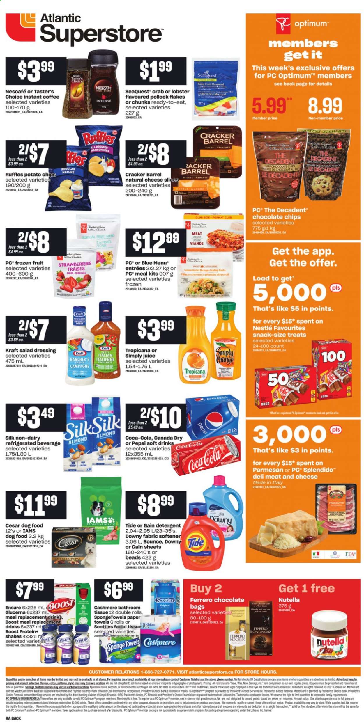 thumbnail - Atlantic Superstore Flyer - August 12, 2021 - August 18, 2021 - Sales products - garlic, strawberries, lobster, scallops, pollock, crab, pasta, lasagna meal, Kraft®, sliced cheese, parmesan, Président, Silk, shake, snack, crackers, potato chips, Ruffles, salad dressing, dressing, Canada Dry, Coca-Cola, Pepsi, juice, soft drink, Boost, instant coffee, bath tissue, kitchen towels, paper towels, Gain, Tide, fabric softener, Bounce, Downy Laundry, animal food, dog food, Optimum, Iams, Glucerna, Nestlé, Nutella, Nescafé. Page 2.