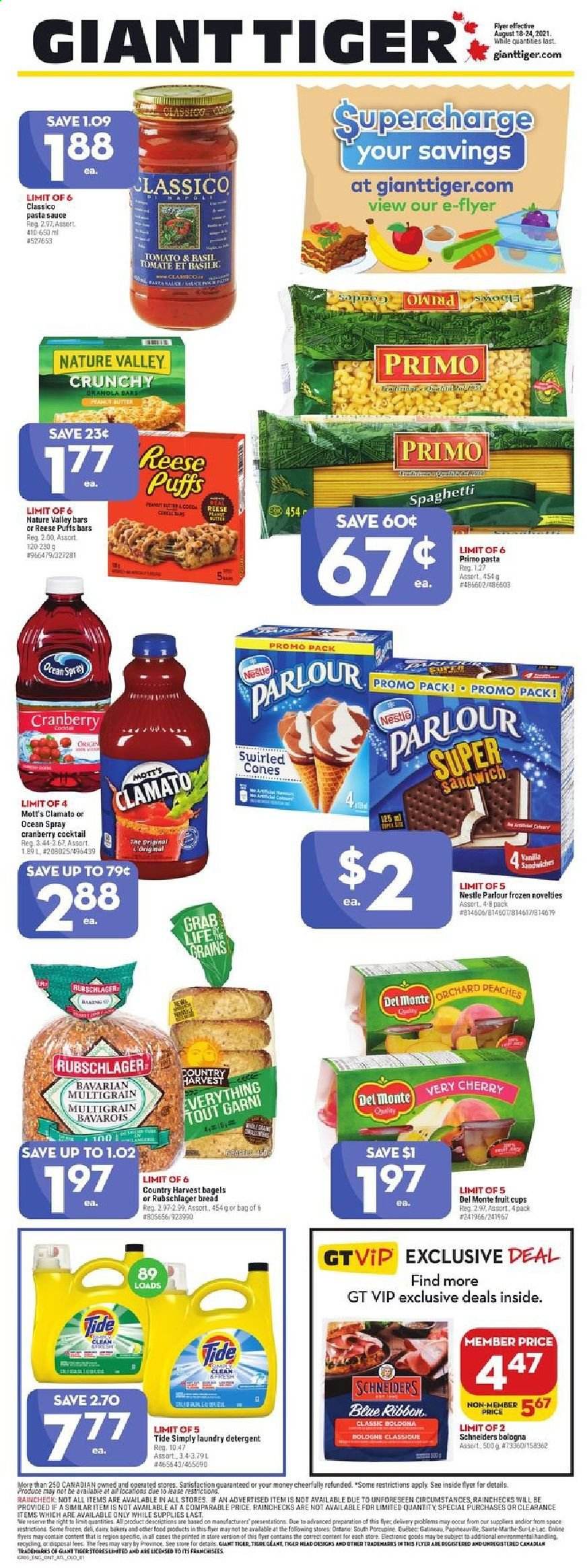 thumbnail - Giant Tiger Flyer - August 18, 2021 - August 24, 2021 - Sales products - bagels, bread, Blue Ribbon, puffs, cherries, fruit cup, peaches, Mott's, spaghetti, pasta sauce, sandwich, sauce, butter, Country Harvest, Nature Valley, Classico, Clamato, Tide, laundry detergent, Nestlé. Page 1.