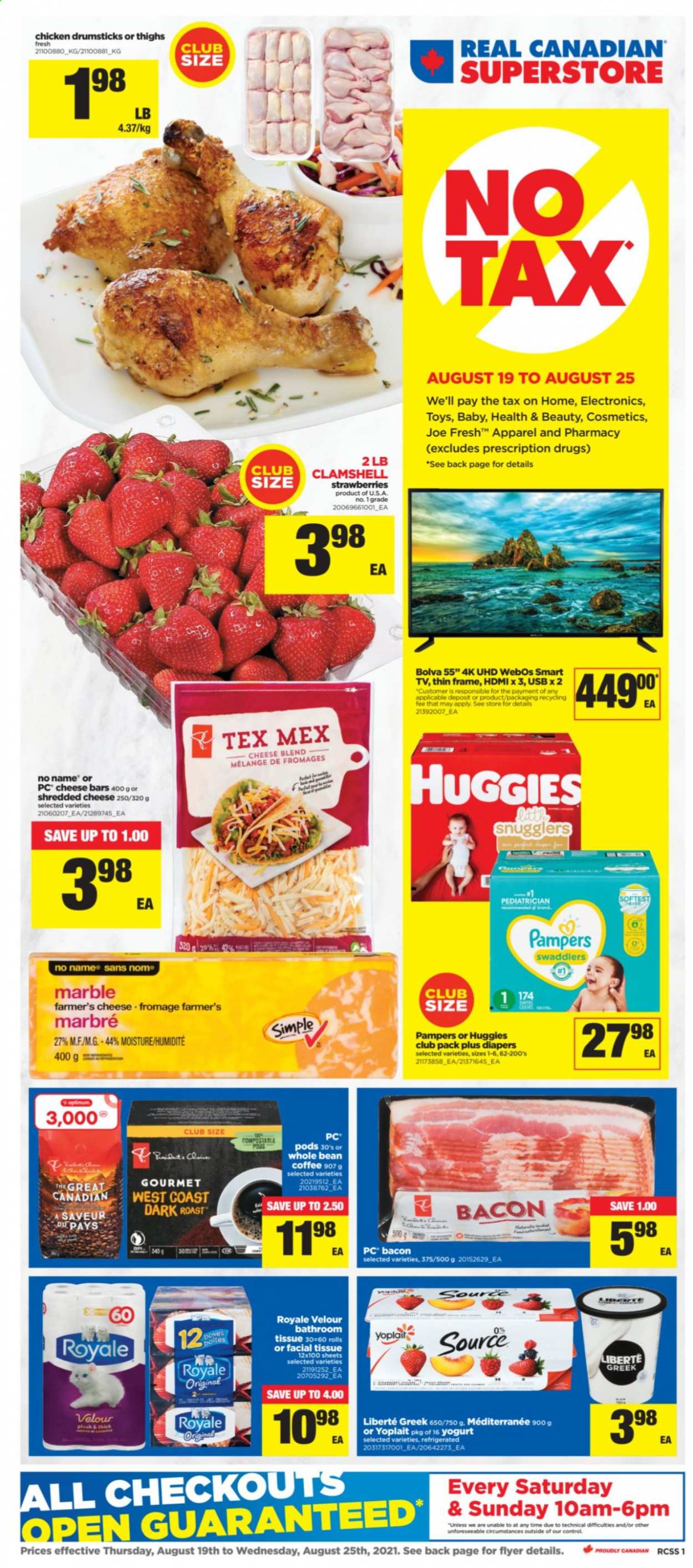 thumbnail - Real Canadian Superstore Flyer - August 19, 2021 - August 25, 2021 - Sales products - webos, strawberries, No Name, bacon, shredded cheese, yoghurt, Yoplait, coffee, chicken drumsticks, chicken, nappies, bath tissue, TV, toys, smart tv, Huggies, Pampers. Page 1.