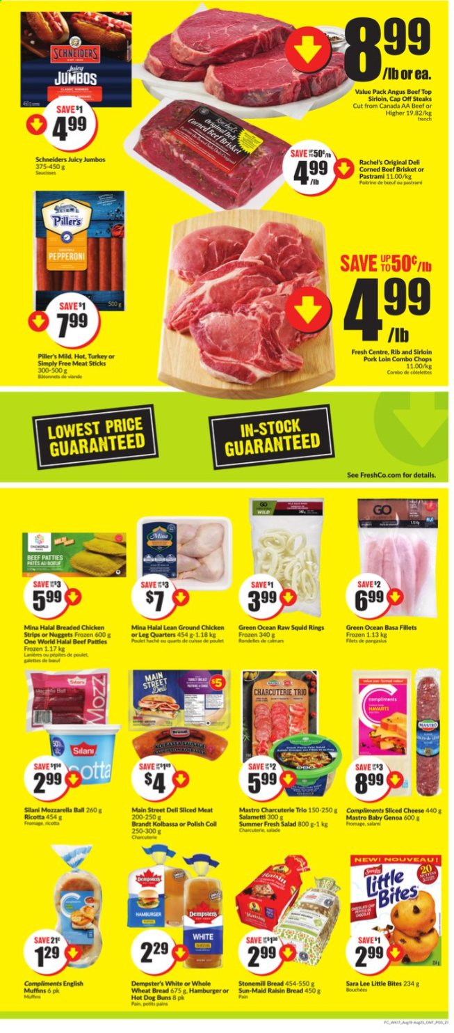 thumbnail - Chalo! FreshCo. Flyer - August 19, 2021 - August 25, 2021 - Sales products - english muffins, wheat bread, buns, Sara Lee, salad, squid, squid rings, nuggets, hamburger, fried chicken, pastrami, pepperoni, corned beef, sliced cheese, Havarti, cheese, strips, Little Bites, ground chicken, chicken, beef meat, beef brisket, pork loin, pork meat, mozzarella, ricotta, steak. Page 3.