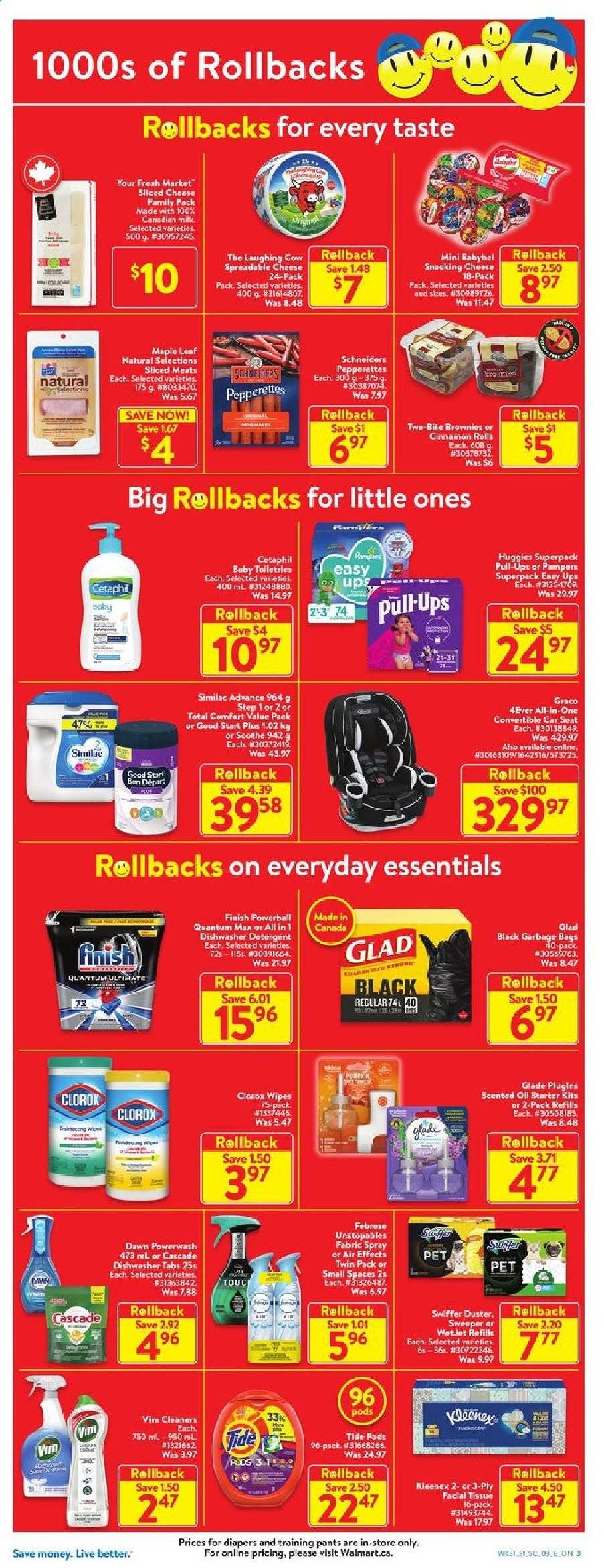 thumbnail - Walmart Flyer - August 26, 2021 - September 01, 2021 - Sales products - cinnamon roll, brownies, sliced cheese, cheese, The Laughing Cow, Babybel, milk, oil, Similac, wipes, pants, nappies, baby pants, Kleenex, tissues, Febreze, Clorox, Swiffer, Tide, Unstopables, Cascade, Finish Powerball, bag, duster, WetJet, Glade, scented oil, baby car seat, Huggies, Pampers. Page 3.