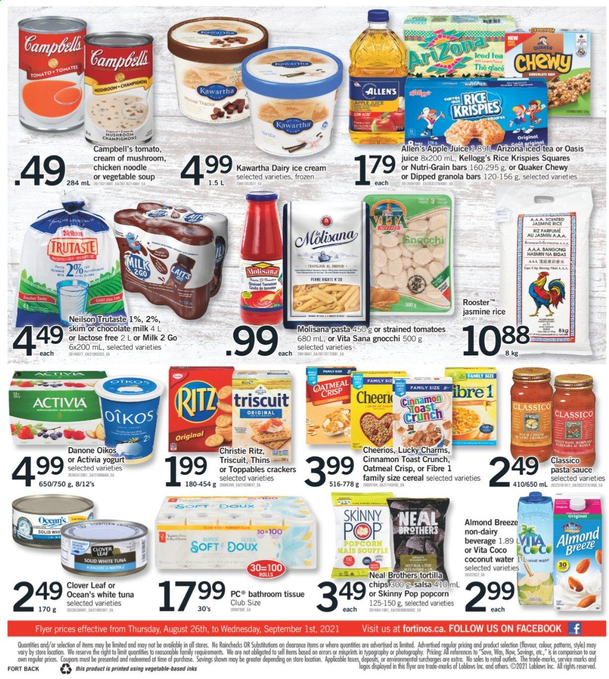 thumbnail - Fortinos Flyer - August 26, 2021 - September 01, 2021 - Sales products - tomatoes, tuna, Campbell's, vegetable soup, pasta sauce, soup, sauce, Quaker, noodles, yoghurt, Clover, Activia, Oikos, milk, Almond Breeze, ice cream, milk chocolate, crackers, Kellogg's, RITZ, tortilla chips, Thins, popcorn, Skinny Pop, oatmeal, cereals, Cheerios, granola bar, Rice Krispies, Nutri-Grain, jasmine rice, penne, cinnamon, salsa, Classico, apple juice, juice, ice tea, coconut water, AriZona, BROTHERS, bath tissue, Danone, gnocchi. Page 2.