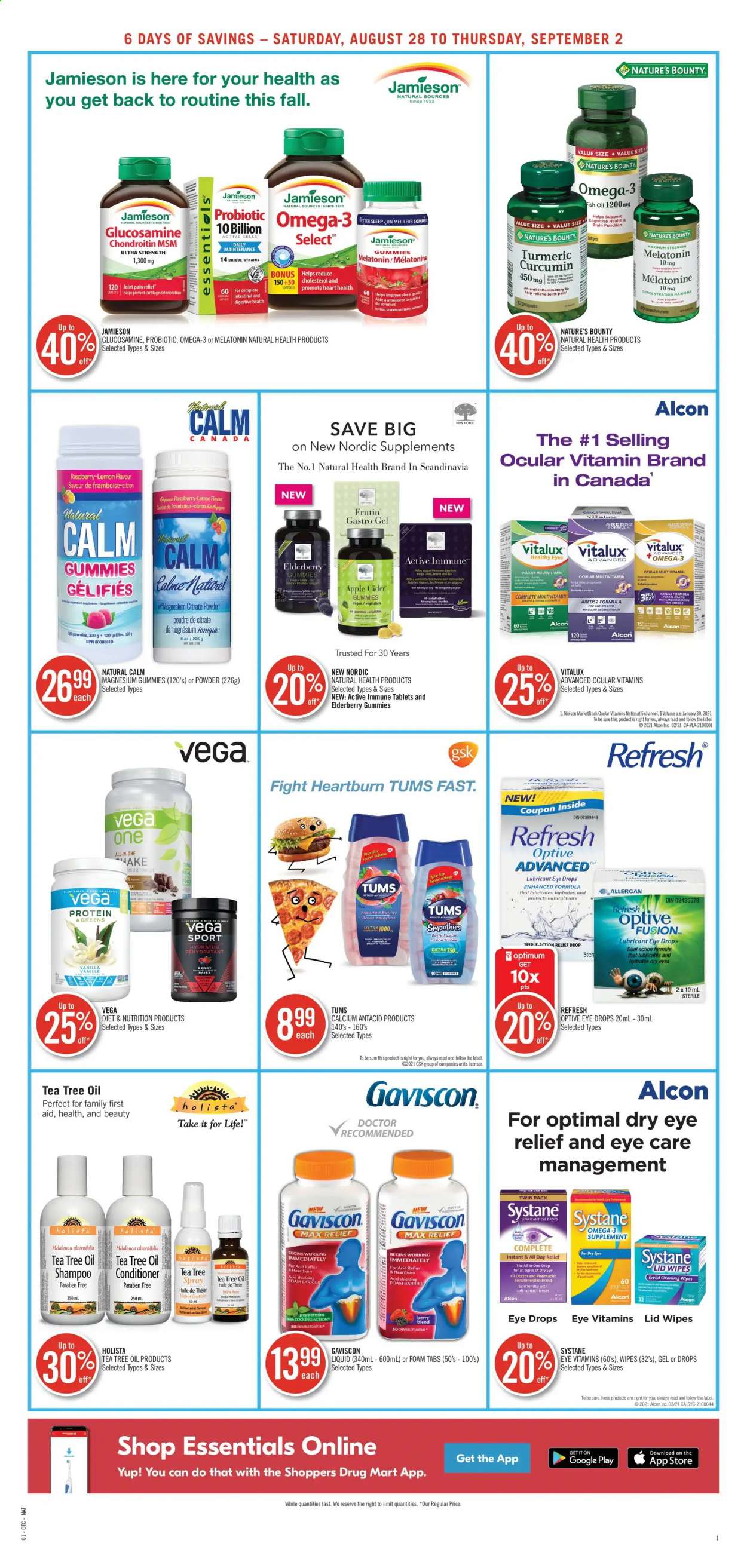 thumbnail - Shoppers Drug Mart Flyer - August 28, 2021 - September 02, 2021 - Sales products - turmeric, oil, smoothie, tea, cleansing wipes, wipes, cleanser, conditioner, Sure, lubricant, pain relief, fish oil, glucosamine, magnesium, multivitamin, Nature's Bounty, Omega-3, eye drops, Gaviscon, Antacid, tea tree oil, lenses, contact lenses, shampoo, Systane. Page 4.
