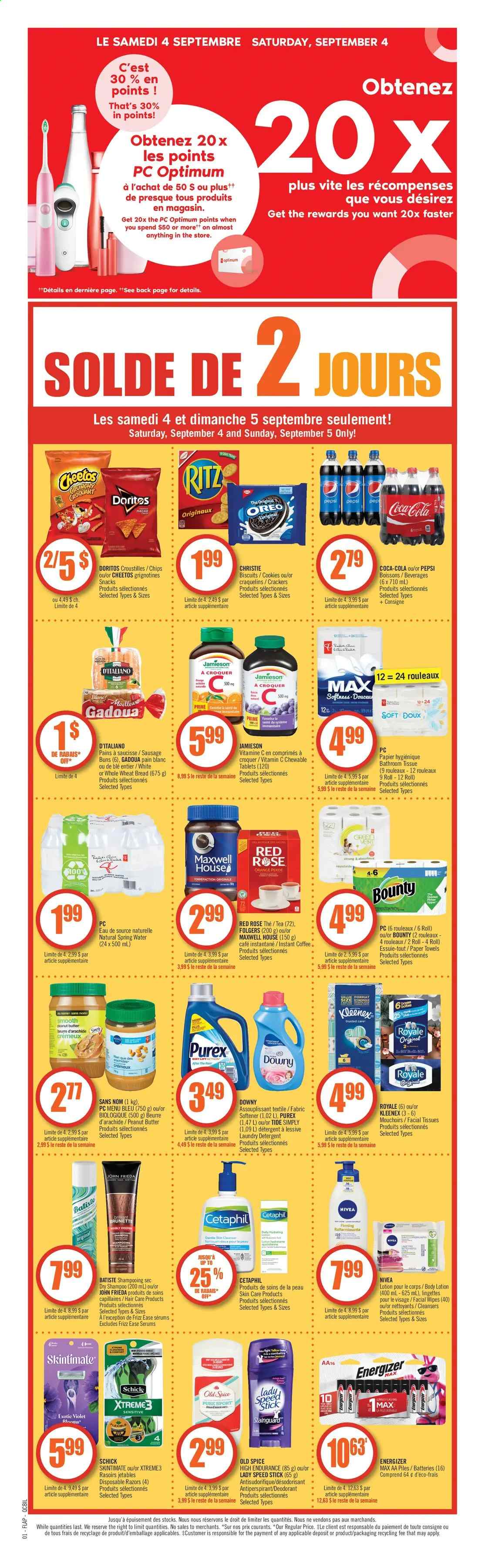 thumbnail - Pharmaprix Flyer - September 04, 2021 - September 10, 2021 - Sales products - wheat bread, buns, sausage, cookies, snack, Bounty, crackers, biscuit, RITZ, Doritos, Cheetos, spice, Coca-Cola, Pepsi, spring water, Maxwell House, tea, instant coffee, Folgers, wine, rosé wine, wipes, bath tissue, Kleenex, kitchen towels, paper towels, Tide, fabric softener, laundry detergent, Purex, facial tissues, John Frieda, body lotion, anti-perspirant, Speed Stick, Schick, disposable razor, battery, rose, vitamin c, Oreo, detergent, Energizer, shampoo, Nivea, Old Spice, chips, oranges, deodorant. Page 17.