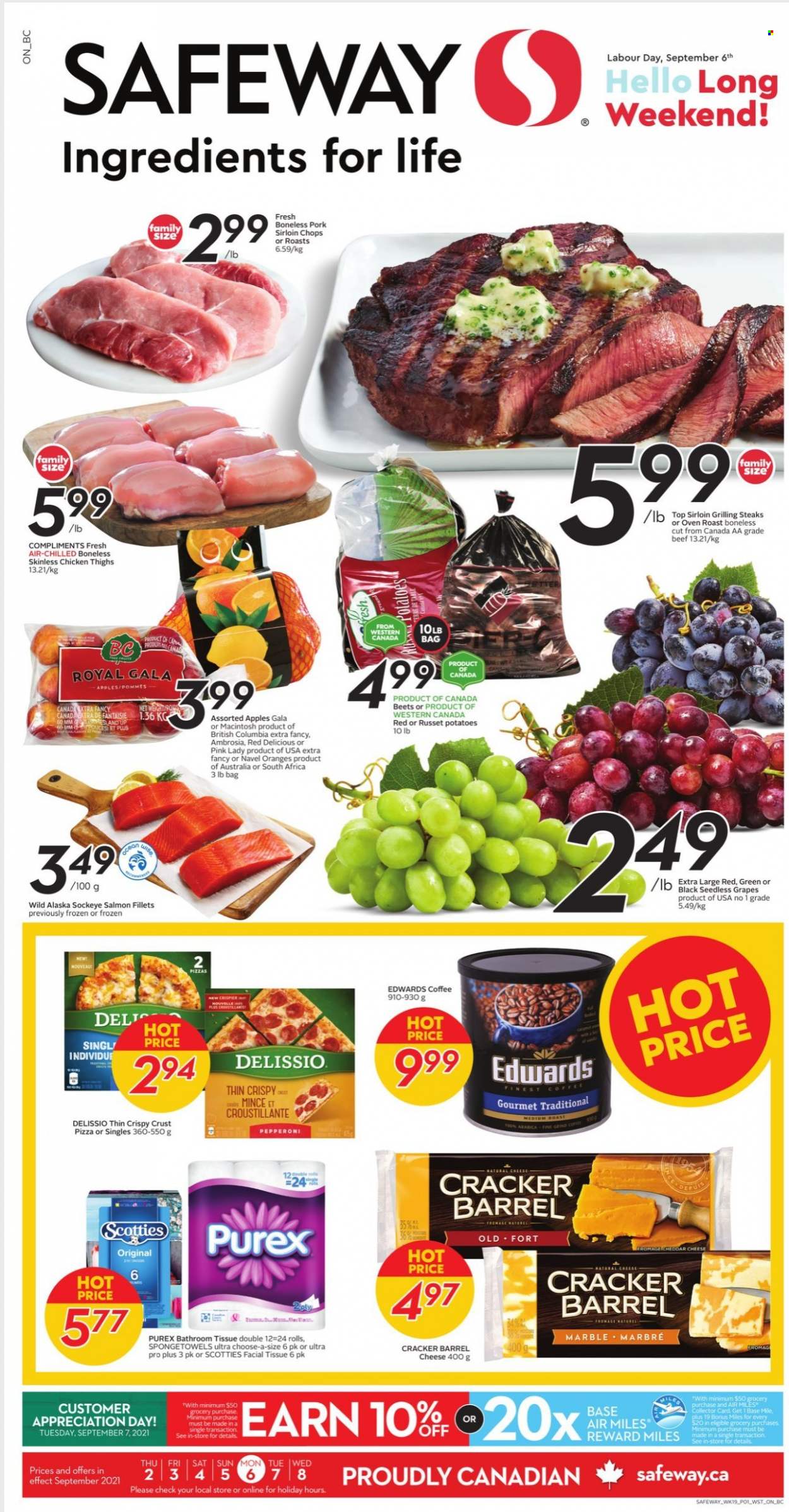 thumbnail - Safeway Flyer - September 02, 2021 - September 06, 2021 - Sales products - russet potatoes, potatoes, apples, Gala, grapes, Red Delicious apples, seedless grapes, Pink Lady, navel oranges, salmon, salmon fillet, pizza, pepperoni, crackers, coffee, chicken thighs, chicken, pork loin, bath tissue, XTRA, Purex, steak, oranges. Page 1.