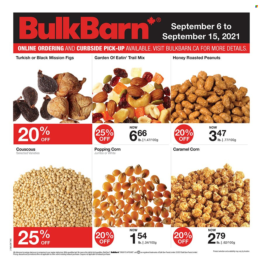 thumbnail - Bulk Barn Flyer - September 06, 2021 - September 15, 2021 - Sales products - corn, figs, caramel, roasted peanuts, peanuts, dried figs, trail mix, couscous. Page 1.