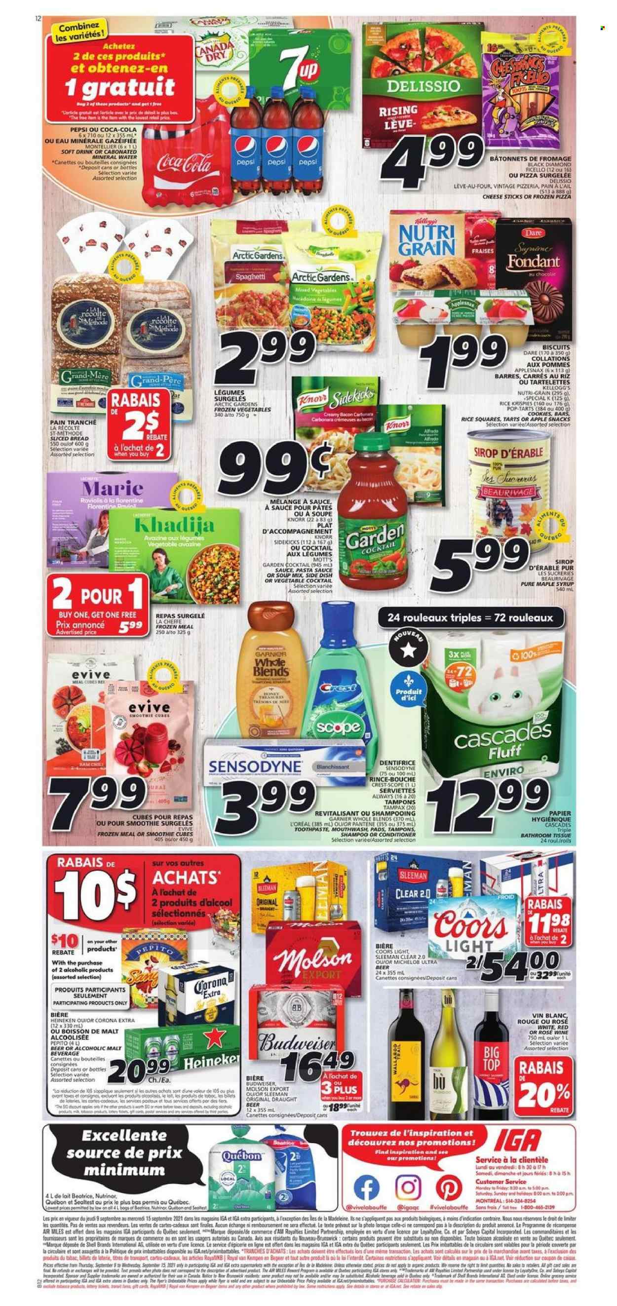 thumbnail - IGA Flyer - September 09, 2021 - September 15, 2021 - Sales products - bread, Mott's, spaghetti, pizza, pasta sauce, soup mix, soup, bacon, frozen vegetables, cheese sticks, cookies, snack, Kellogg's, biscuit, Pop-Tarts, malt, Rice Krispies, Nutri-Grain, maple syrup, honey, syrup, Coca-Cola, Pepsi, soft drink, 7UP, smoothie, mineral water, rosé wine, beer, Corona Extra, Heineken, Knorr, Budweiser, Garnier, Tampax, Sensodyne, Coors, Michelob. Page 2.