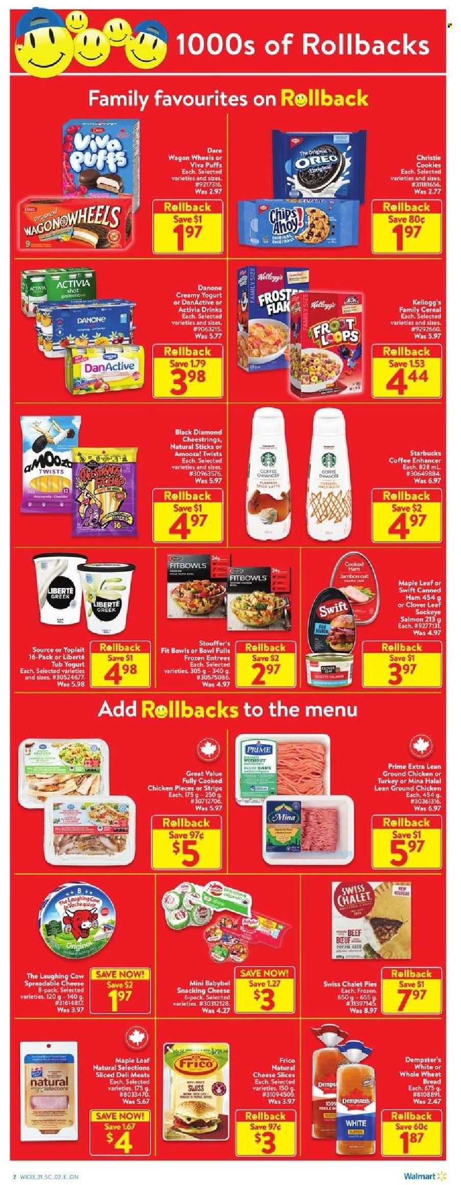 thumbnail - Walmart Flyer - September 09, 2021 - September 15, 2021 - Sales products - wheat bread, puffs, salmon, cooked ham, ham, sliced cheese, string cheese, cheese, The Laughing Cow, Babybel, yoghurt, Clover, Activia, Yoplait, strips, Stouffer's, cookies, Kellogg's, cereals, spice, coffee, Starbucks, ground chicken, chicken, bowl, wagon, Oreo, Danone. Page 2.