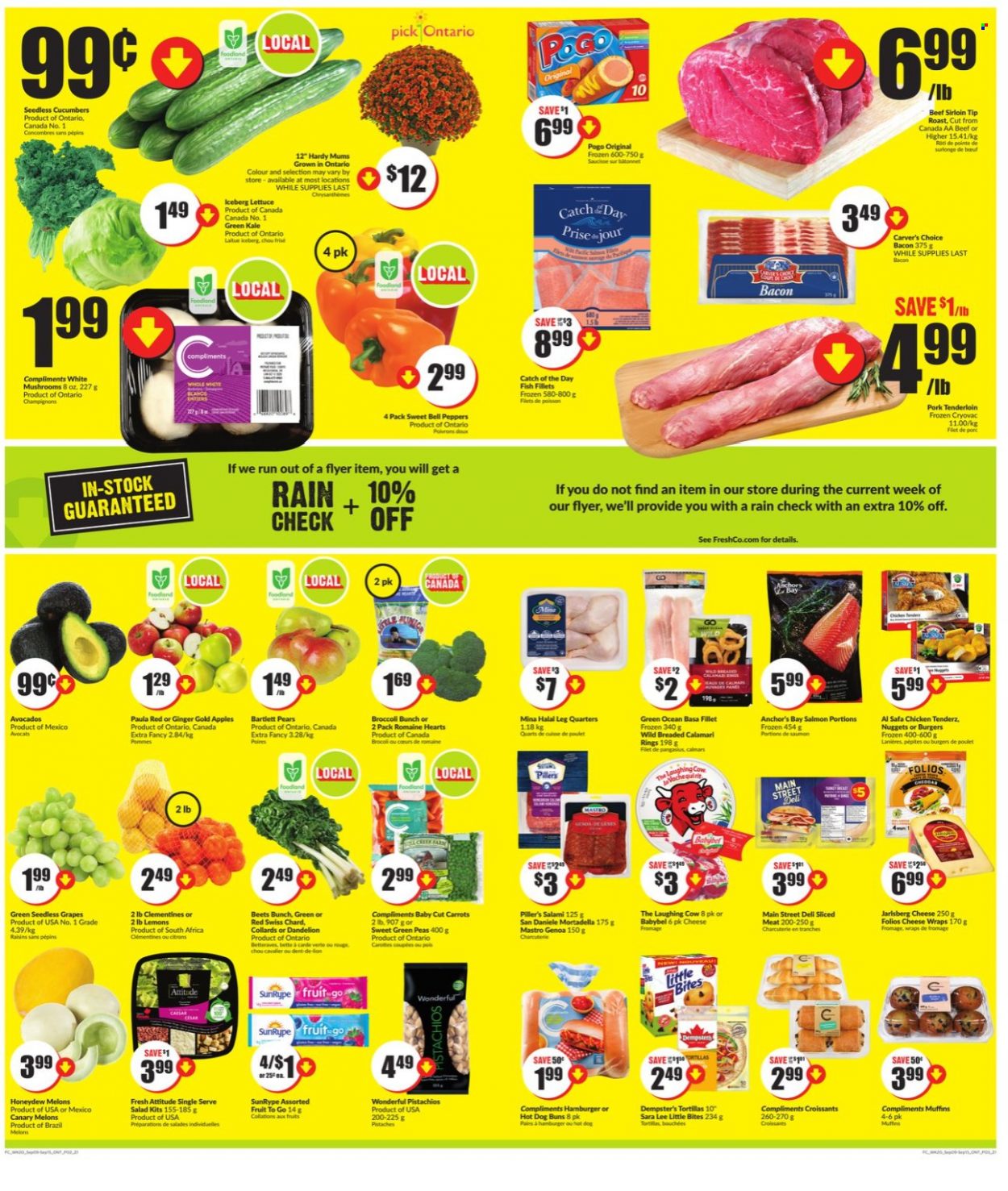 thumbnail - FreshCo. Flyer - September 09, 2021 - September 15, 2021 - Sales products - mushrooms, tortillas, croissant, buns, Sara Lee, wraps, muffin, bell peppers, carrots, cucumber, ginger, peas, lettuce, salad, peppers, apples, Bartlett pears, clementines, grapes, seedless grapes, honeydew, pears, melons, calamari, fish fillets, salmon, fish, nuggets, bacon, mortadella, salami, cheese, The Laughing Cow, Babybel, Anchor, Little Bites, pistachios, beef meat, beef sirloin, pork meat, pork tenderloin. Page 2.