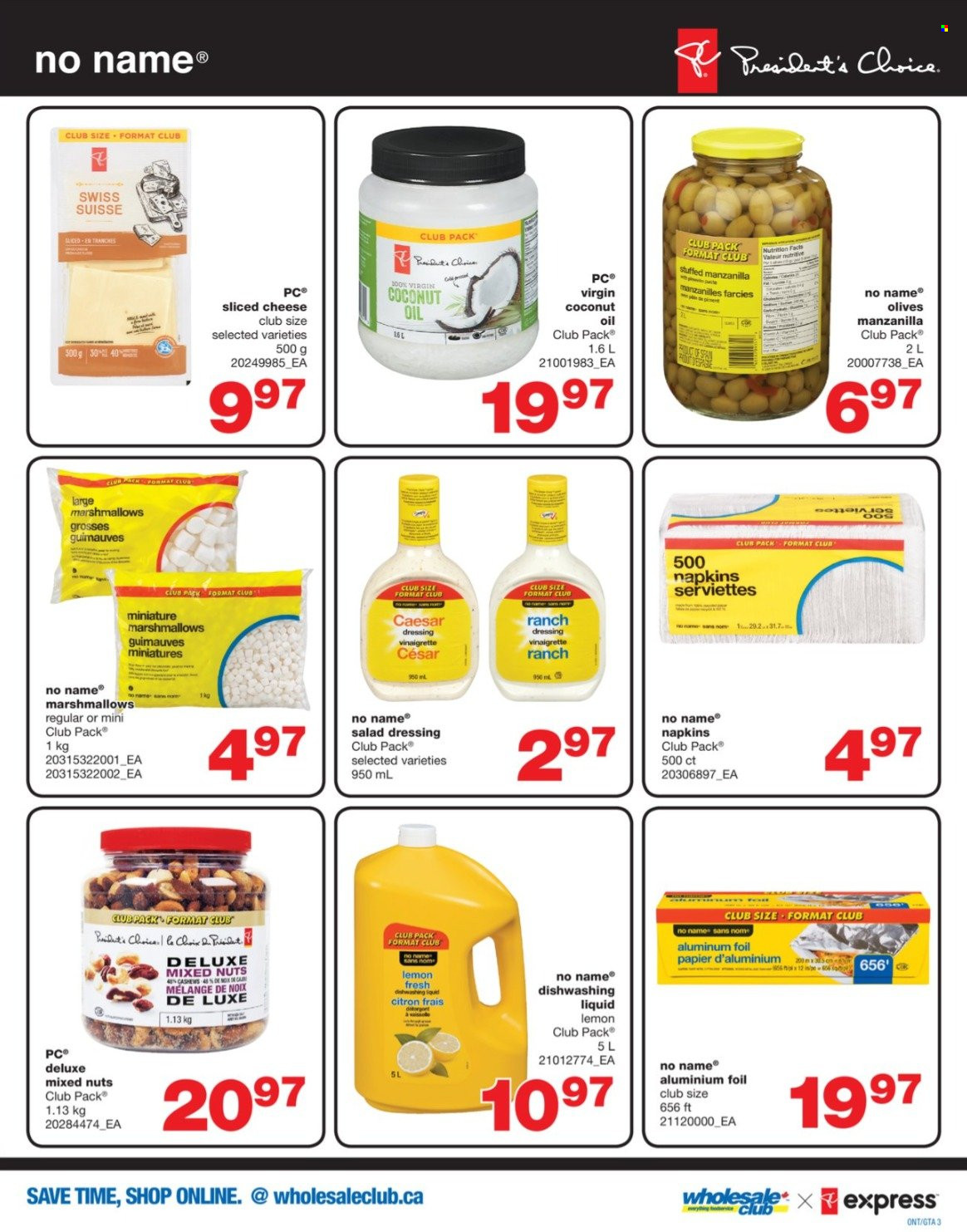 thumbnail - Wholesale Club Flyer - September 09, 2021 - September 29, 2021 - Sales products - No Name, sliced cheese, ranch dressing, marshmallows, caesar dressing, salad dressing, vinaigrette dressing, dressing, coconut oil, mixed nuts, napkins, dishwashing liquid, aluminium foil, olives. Page 3.
