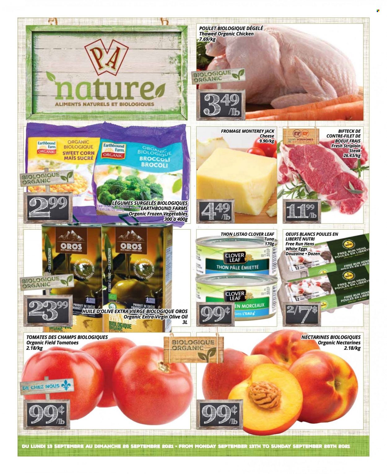 thumbnail - PA Nature Flyer - September 13, 2021 - September 26, 2021 - Sales products - broccoli, corn, tomatoes, sweet corn, nectarines, tuna, Monterey Jack cheese, cheese, Clover, eggs, frozen vegetables, extra virgin olive oil, olive oil, oil, Oros, beef meat, striploin steak, steak. Page 1.