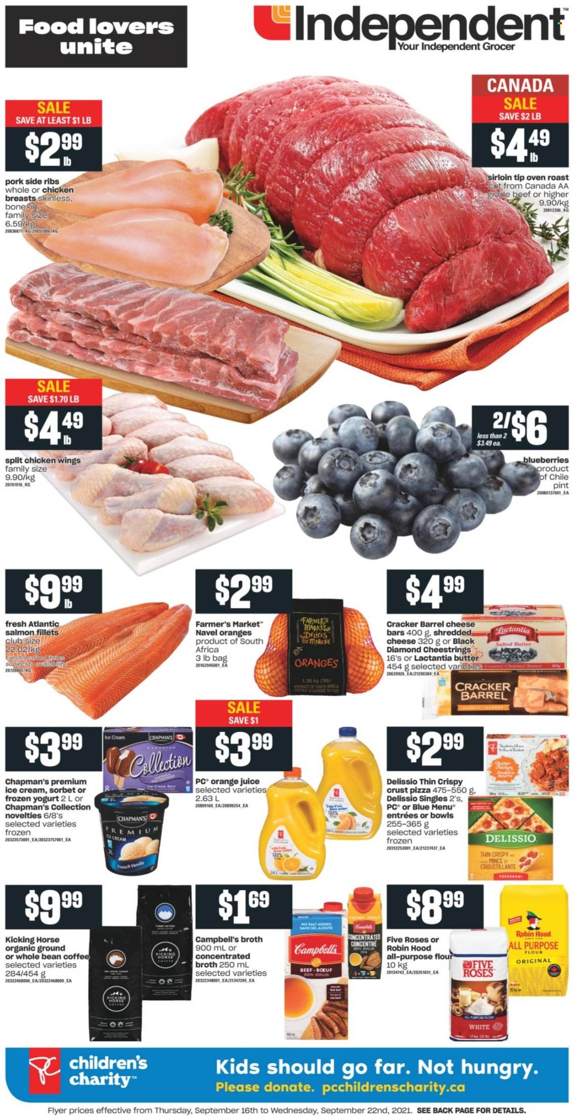 thumbnail - Independent Flyer - September 16, 2021 - September 22, 2021 - Sales products - blueberries, navel oranges, salmon, salmon fillet, Campbell's, pizza, shredded cheese, string cheese, yoghurt, butter, salted butter, ice cream, chicken wings, crackers, flour, broth, orange juice, juice, coffee, chicken breasts. Page 1.