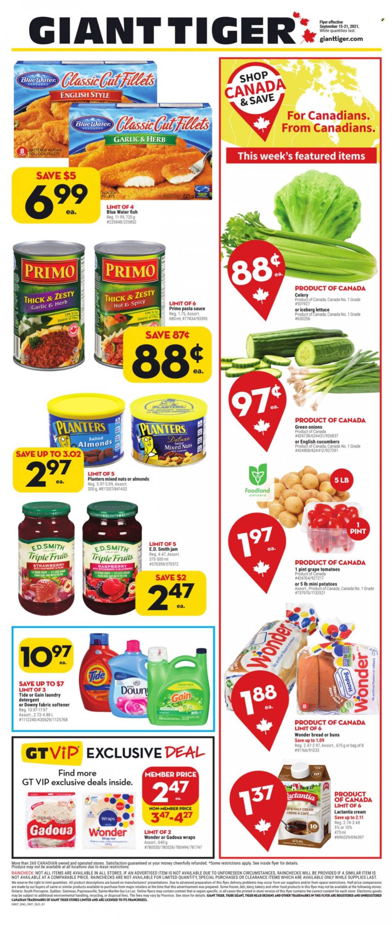 thumbnail - Giant Tiger Flyer - September 15, 2021 - September 21, 2021 - Sales products - bread, buns, wraps, celery, cucumber, tomatoes, potatoes, lettuce, green onion, pollock, fish, pasta sauce, sauce, fruit jam, almonds, mixed nuts, Planters, Gain, Tide, fabric softener, laundry detergent, Downy Laundry, detergent. Page 1.