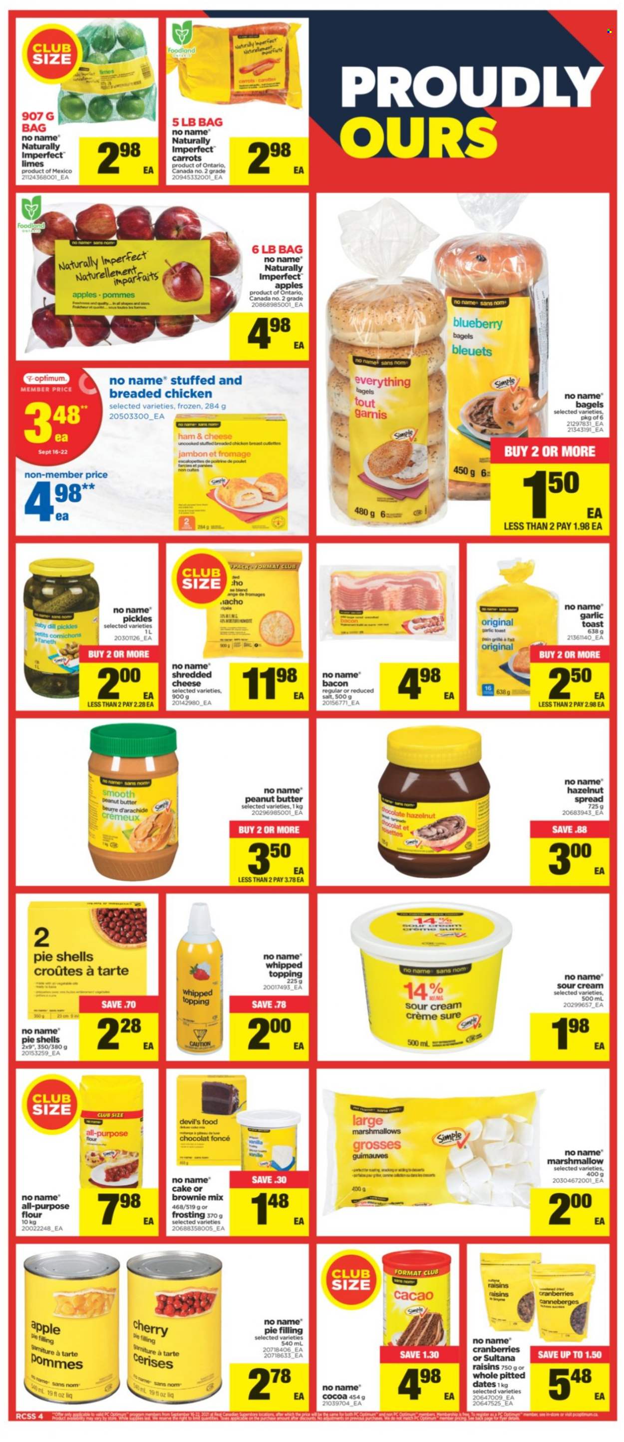 thumbnail - Real Canadian Superstore Flyer - September 16, 2021 - September 22, 2021 - Sales products - bagels, cake, brownie mix, carrots, limes, No Name, fried chicken, bacon, ham, shredded cheese, sour cream, marshmallows, apple pie filling, cocoa, flour, frosting, pie filling, topping, cranberries, pickles, dill, hazelnut spread, dried fruit, dried dates, chicken, Sure, Optimum, raisins. Page 4.