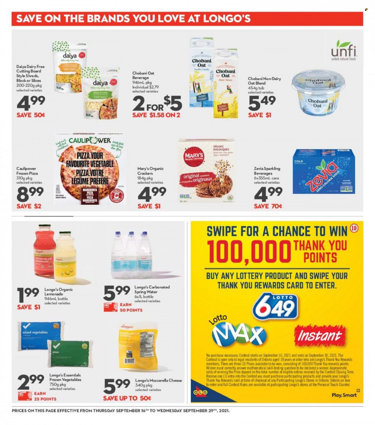 thumbnail - Longo's Flyer - September 16, 2021 - September 29, 2021 - Sales products - peas, pizza, Chobani, frozen vegetables, mixed vegetables, crackers, oats, lemonade, spring water, soda. Page 21.
