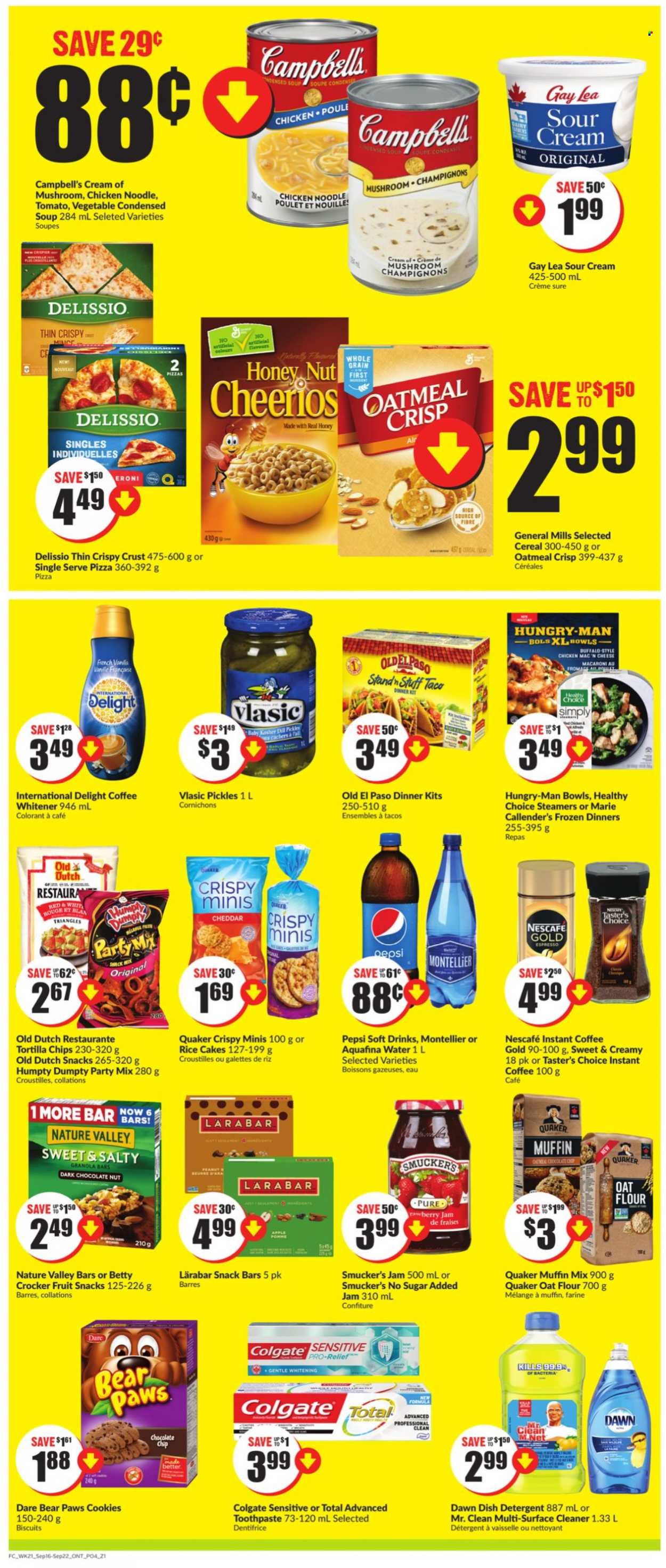thumbnail - Chalo! FreshCo. Flyer - September 16, 2021 - September 22, 2021 - Sales products - Old El Paso, tacos, muffin mix, Campbell's, pizza, macaroni, condensed soup, soup, dinner kit, Quaker, noodles, instant soup, Healthy Choice, Marie Callender's, sour cream, cookies, biscuit, dark chocolate, fruit snack, snack bar, tortilla chips, oatmeal, oats, pickles, cereals, Cheerios, granola bar, Nature Valley, fruit jam, Pepsi, soft drink, Aquafina, instant coffee, detergent, Colgate, Nescafé. Page 4.