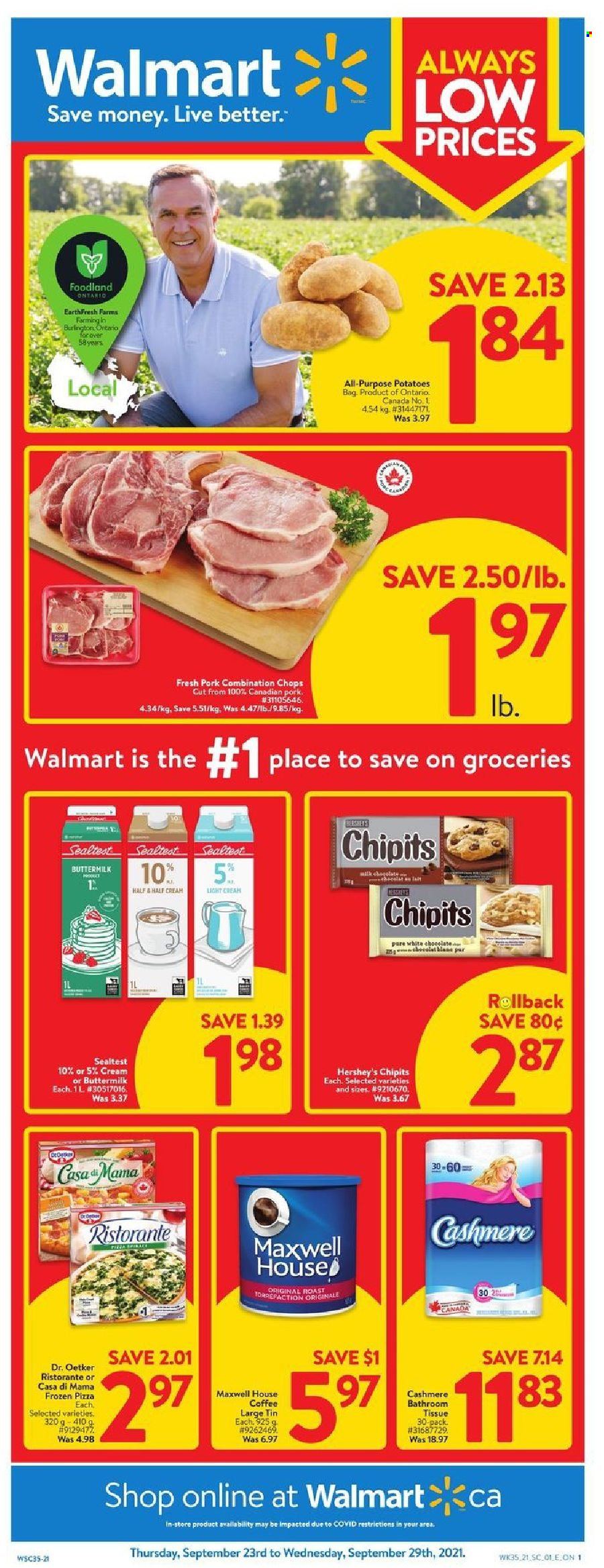 thumbnail - Walmart Flyer - September 23, 2021 - September 29, 2021 - Sales products - potatoes, pizza, Dr. Oetker, buttermilk, Hershey's, Maxwell House, coffee, bath tissue. Page 1.