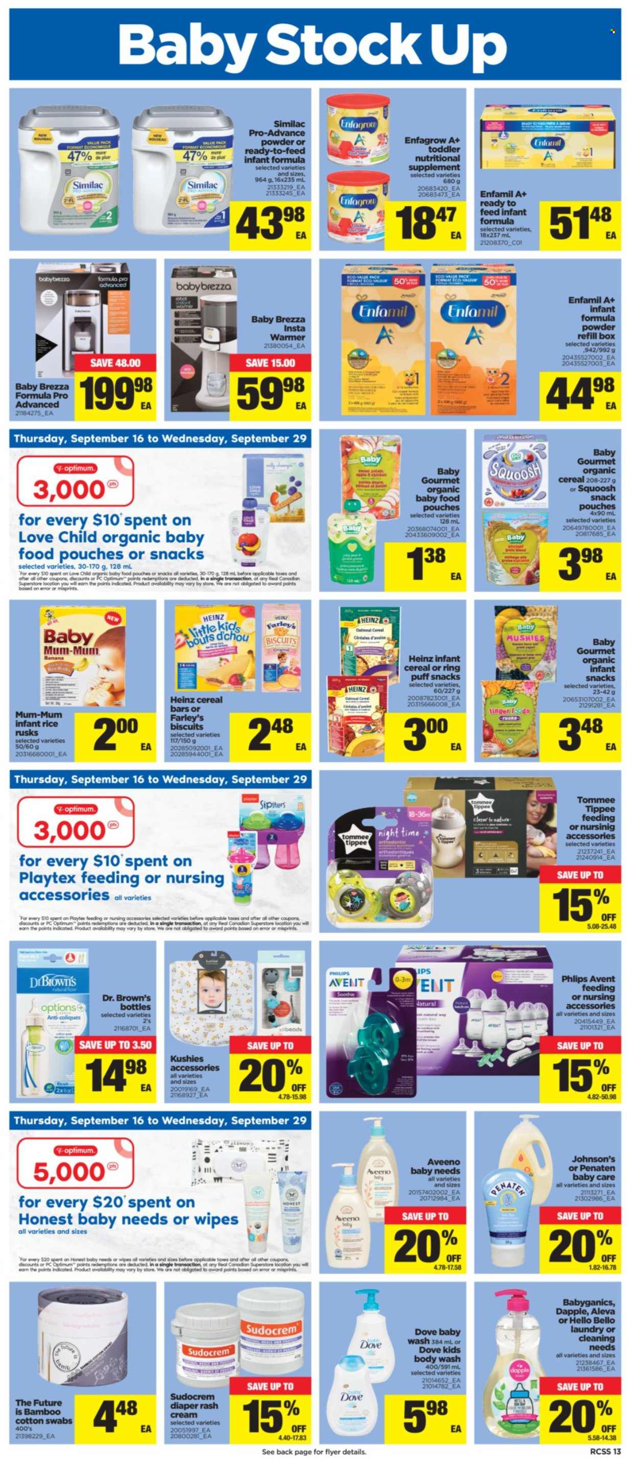 thumbnail - Real Canadian Superstore Flyer - September 23, 2021 - September 29, 2021 - Sales products - Philips, rusks, cereal bar, biscuit, Heinz, cereals, rice, Dr. Brown's, Enfamil, Similac, organic baby food, wipes, Johnson's, Aveeno, body wash, Playtex, Mum, Optimum, Sudocrem, Dove. Page 13.
