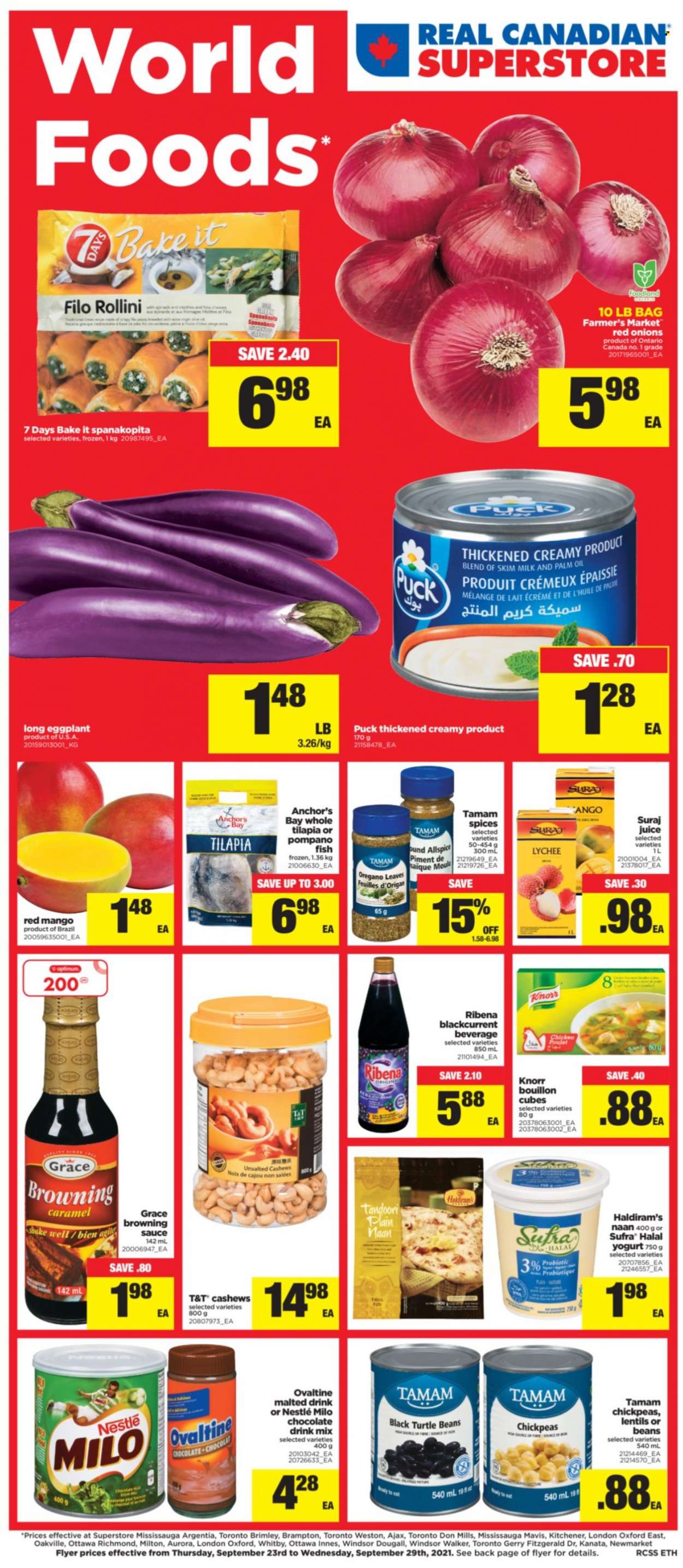 thumbnail - Real Canadian Superstore Flyer - September 23, 2021 - September 29, 2021 - Sales products - beans, red onions, onion, eggplant, lychee, mango, tilapia, pompano, fish, sauce, Puck, yoghurt, milk, Milo, Anchor, filo dough, chocolate, 7 Days, bouillon, lentils, chickpeas, caramel, palm oil, oil, cashews, juice, chocolate drink, Ajax, Knorr, Nestlé. Page 1.