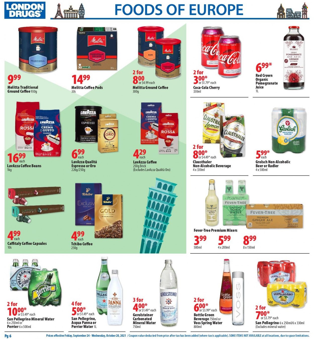 thumbnail - London Drugs Flyer - September 24, 2021 - October 20, 2021 - Sales products - Classico, Coca-Cola, ginger ale, juice, tonic, Perrier, mineral water, spring water, Voss, San Pellegrino, coffee pods, coffee beans, ground coffee, coffee capsules, Keurig, Lavazza, beer, Grolsch. Page 6.