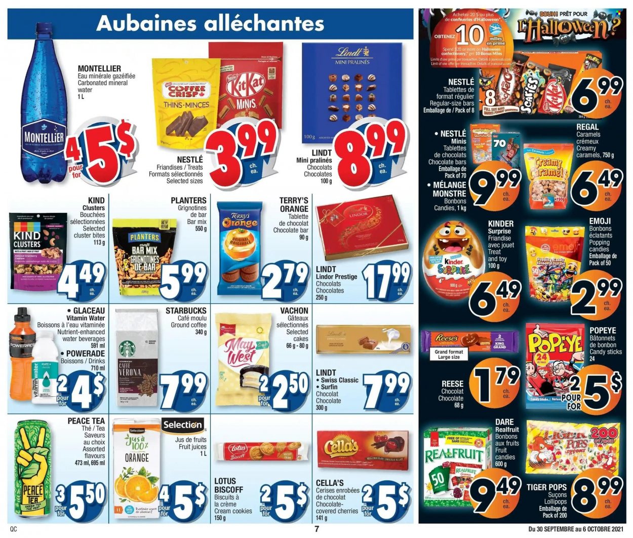thumbnail - Jean Coutu Flyer - September 30, 2021 - October 06, 2021 - Sales products - cookies, Kinder Surprise, lollipop, Reese's, biscuit, chocolate bar, Thins, Planters, Powerade, juice, mineral water, vitamin water, green tea, tea, coffee, ground coffee, Starbucks, Lotus, toys, Sol, Nestlé, pralines, Lindt, Lindor. Page 7.