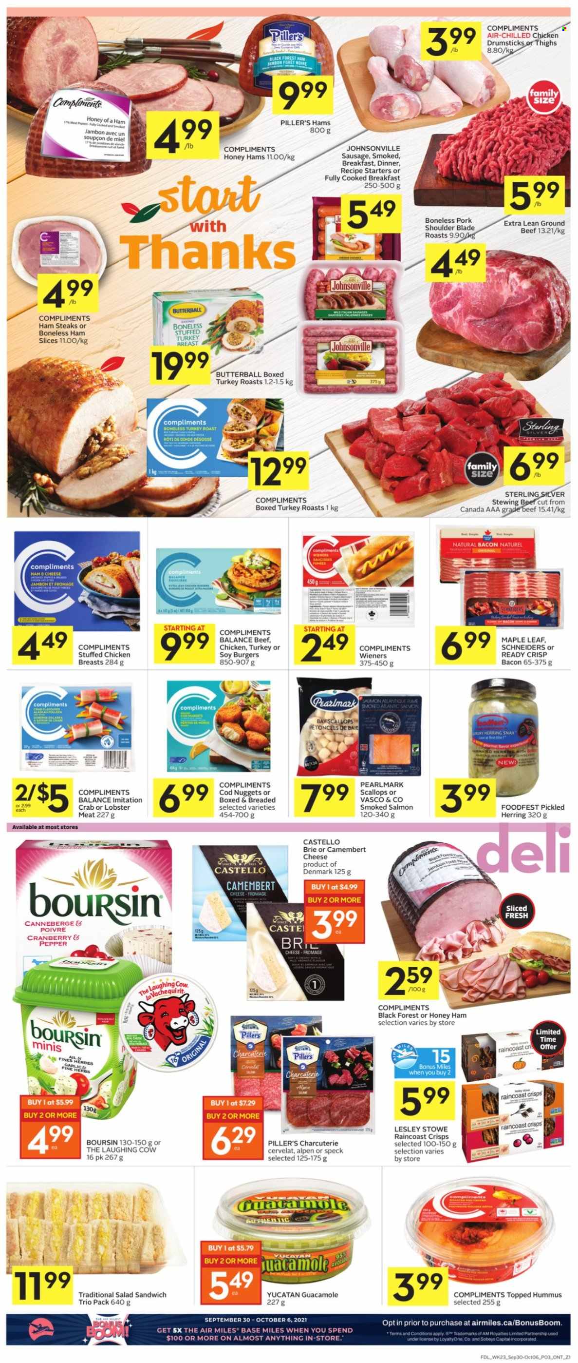 thumbnail - Foodland Flyer - September 30, 2021 - October 06, 2021 - Sales products - garlic, cod, lobster, salmon, scallops, smoked salmon, herring, crab, nuggets, hamburger, stuffed chicken, turkey roast, bacon, Butterball, ham, Johnsonville, sausage, hummus, guacamole, ham steaks, cheese, brie, The Laughing Cow, herbs, chicken drumsticks, chicken, beef meat, ground beef, stewing beef, pork meat, pork shoulder, camembert, steak. Page 3.