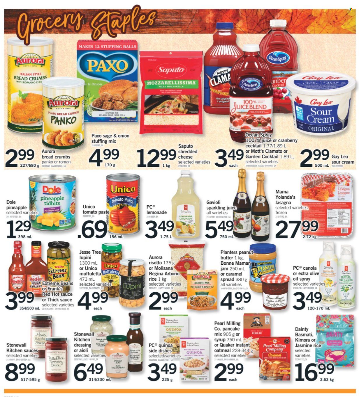 thumbnail - Fortinos Flyer - September 30, 2021 - October 06, 2021 - Sales products - breadcrumbs, panko breadcrumbs, beans, Dole, pineapple, Mott's, risotto, pancakes, Quaker, lasagna meal, shredded cheese, sour cream, stuffing mix, oatmeal, tomato paste, basmati rice, rice, jasmine rice, hot sauce, dressing, olive oil, oil, fruit jam, peanut butter, Planters, lemonade, juice, Clamato, sparkling juice, fork, starter, quinoa. Page 13.