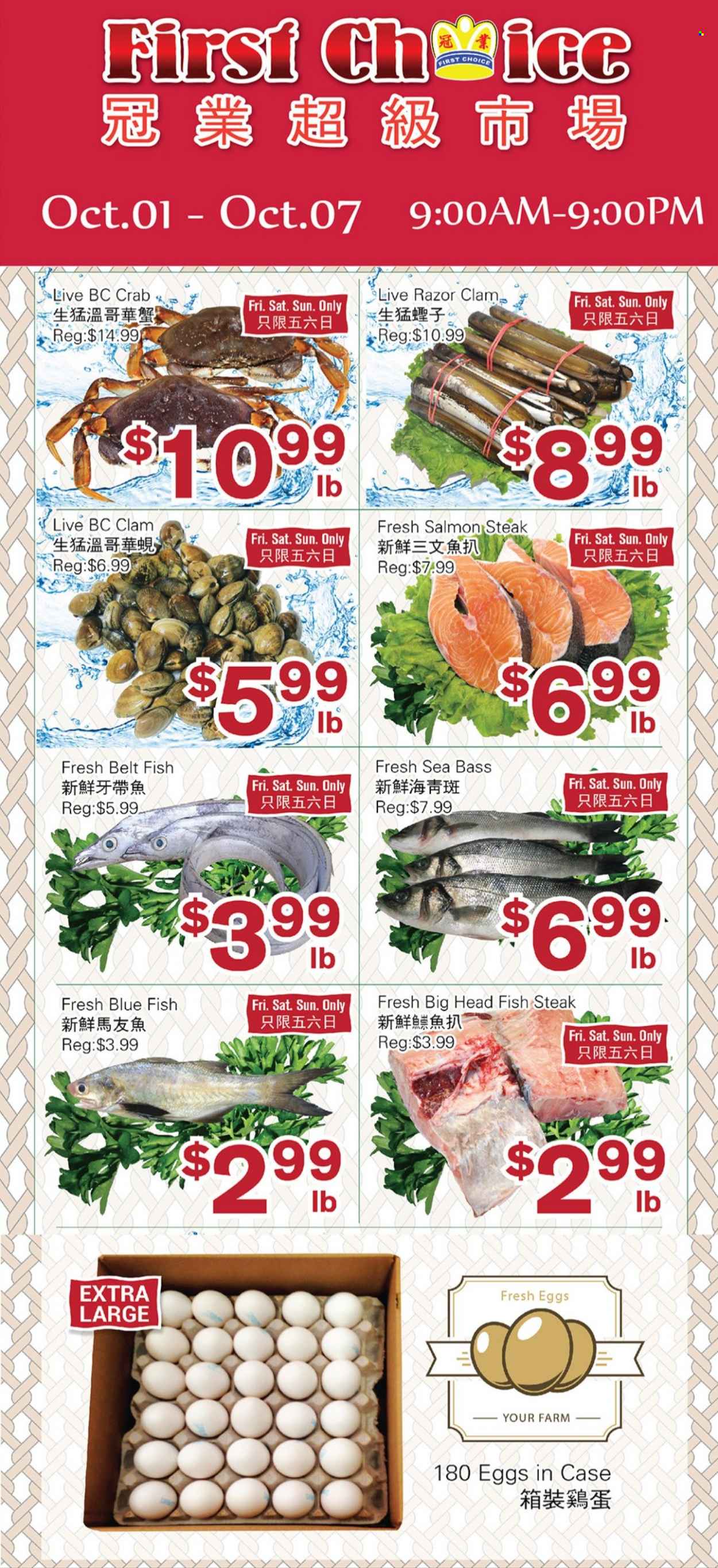 thumbnail - First Choice Supermarket Flyer - October 01, 2021 - October 07, 2021 - Sales products - clams, salmon, sea bass, crab, fish, fish steak, eggs, razor, steak. Page 1.