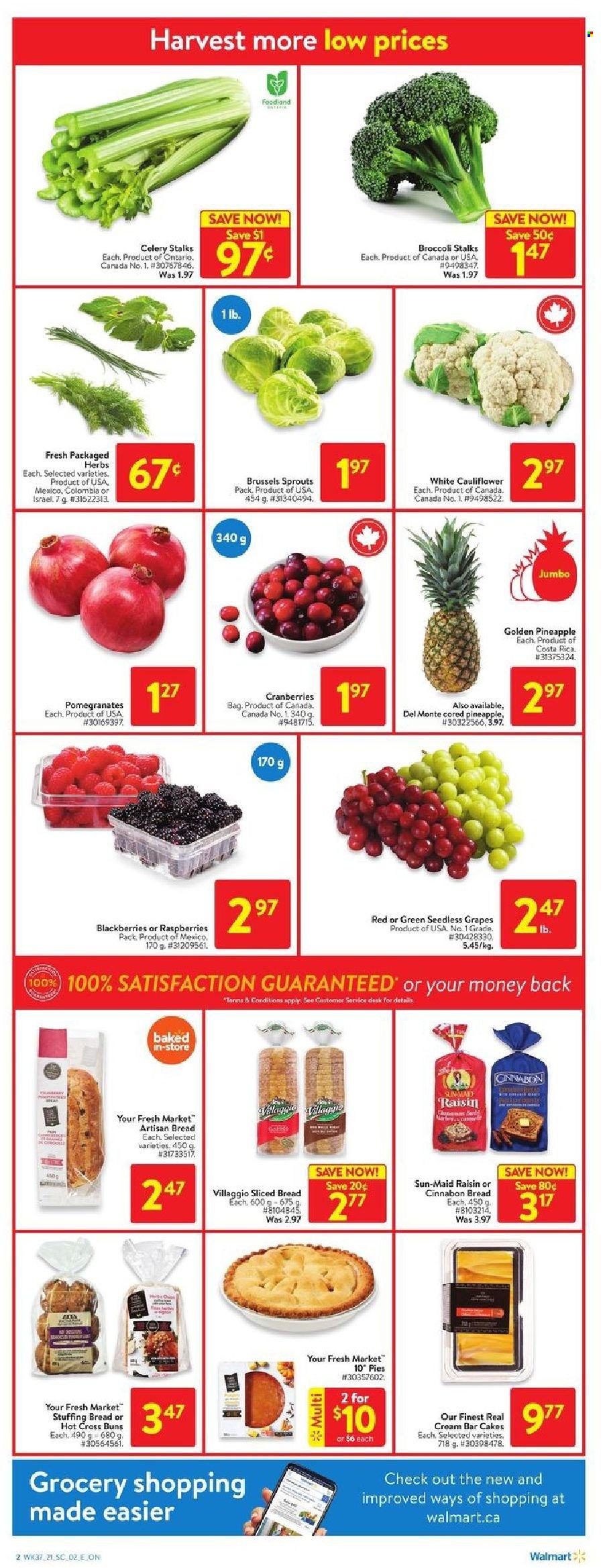 thumbnail - Walmart Flyer - October 07, 2021 - October 13, 2021 - Sales products - bread, cake, buns, broccoli, cauliflower, celery, brussel sprouts, sleeved celery, blackberries, grapes, seedless grapes, pineapple, pomegranate, cranberries, herbs, bag. Page 2.