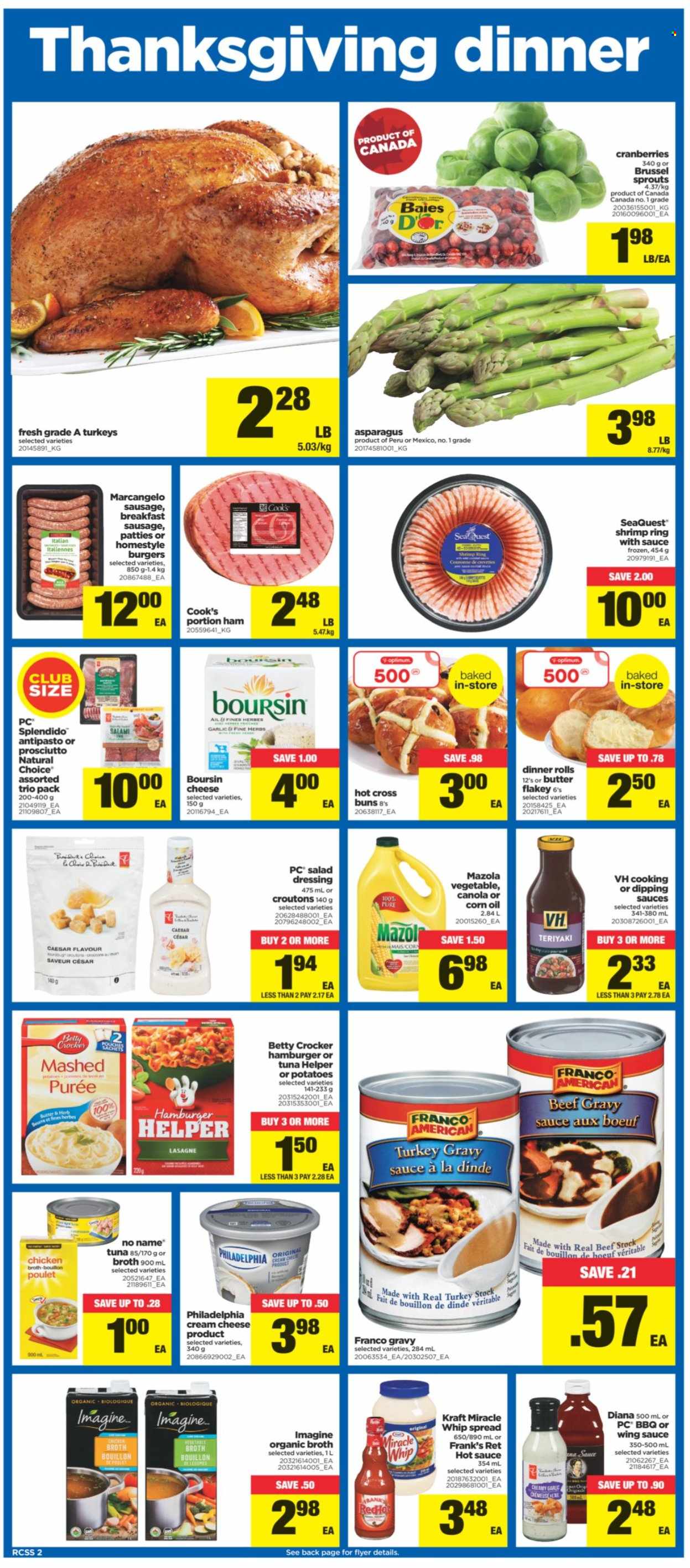 thumbnail - Real Canadian Superstore Flyer - October 07, 2021 - October 13, 2021 - Sales products - dinner rolls, buns, asparagus, potatoes, brussel sprouts, tuna, shrimps, No Name, beef gravy, Kraft®, salami, ham, Cook's, sausage, cream cheese, butter, Miracle Whip, bouillon, croutons, chicken broth, broth, cranberries, herbs, salad dressing, turkey gravy, hot sauce, dressing, wing sauce, corn oil, Optimum, Philadelphia. Page 2.