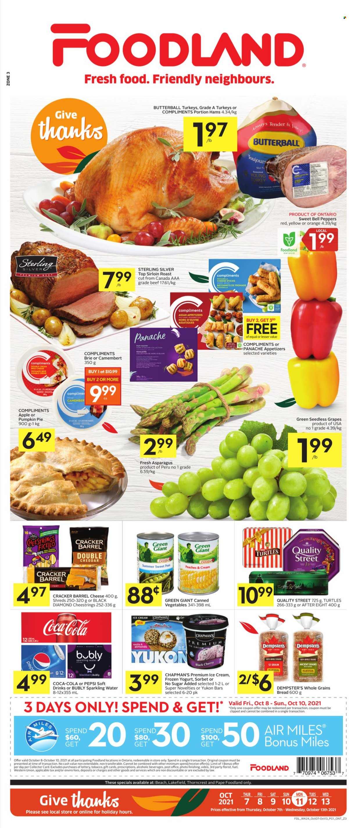 thumbnail - Foodland Flyer - October 07, 2021 - October 13, 2021 - Sales products - bread, pie, asparagus, bell peppers, pumpkin, peas, peppers, grapes, seedless grapes, peaches, Butterball, string cheese, cheddar, cheese, brie, yoghurt, ice cream, crackers, After Eight, canned vegetables, almonds, Coca-Cola, Pepsi, soft drink, sparkling water, camembert, oranges. Page 1.