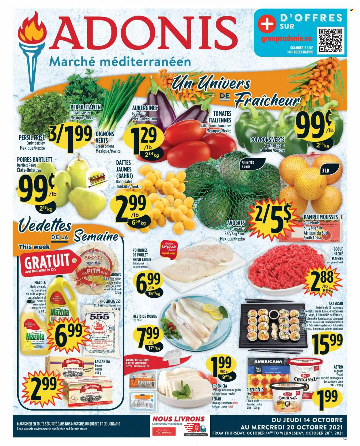 thumbnail - Adonis Flyer - October 14, 2021 - October 20, 2021 - Sales products - bread, pita, corn, parsley, eggplant, avocado, Bartlett pears, grapefruits, pears, cod, salmon, crab, pizza, sandwich, halloumi, yoghurt, butter, salted butter, basmati rice, rice, canola oil, oil, chicken breasts, beef meat, ground beef, Persil, bag. Page 1.
