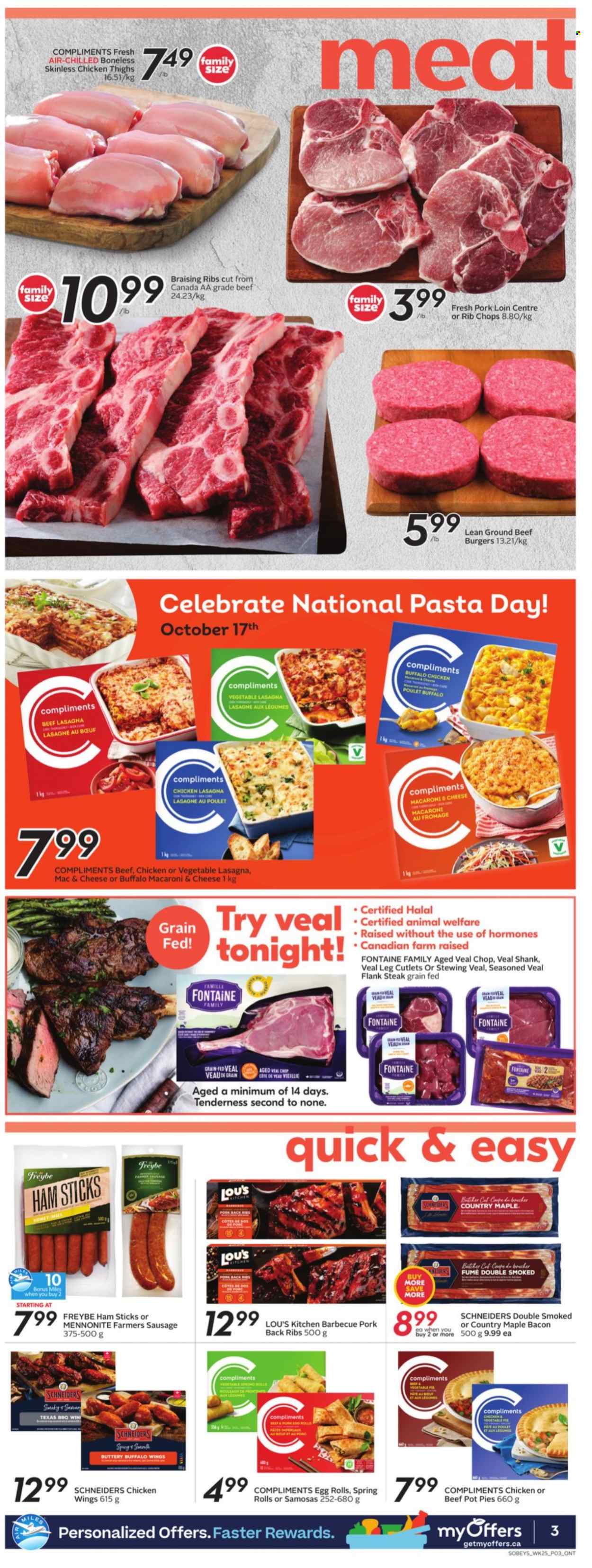 thumbnail - Sobeys Flyer - October 14, 2021 - October 20, 2021 - Sales products - pot pie, hamburger, pasta, egg rolls, spring rolls, beef burger, lasagna meal, bacon, ham, sausage, chicken wings, chicken thighs, chicken, beef meat, ground beef, veal cutlet, veal meat, veal shank, flank steak, pork loin, pork meat, pork ribs, pork back ribs, rib chops, steak. Page 4.
