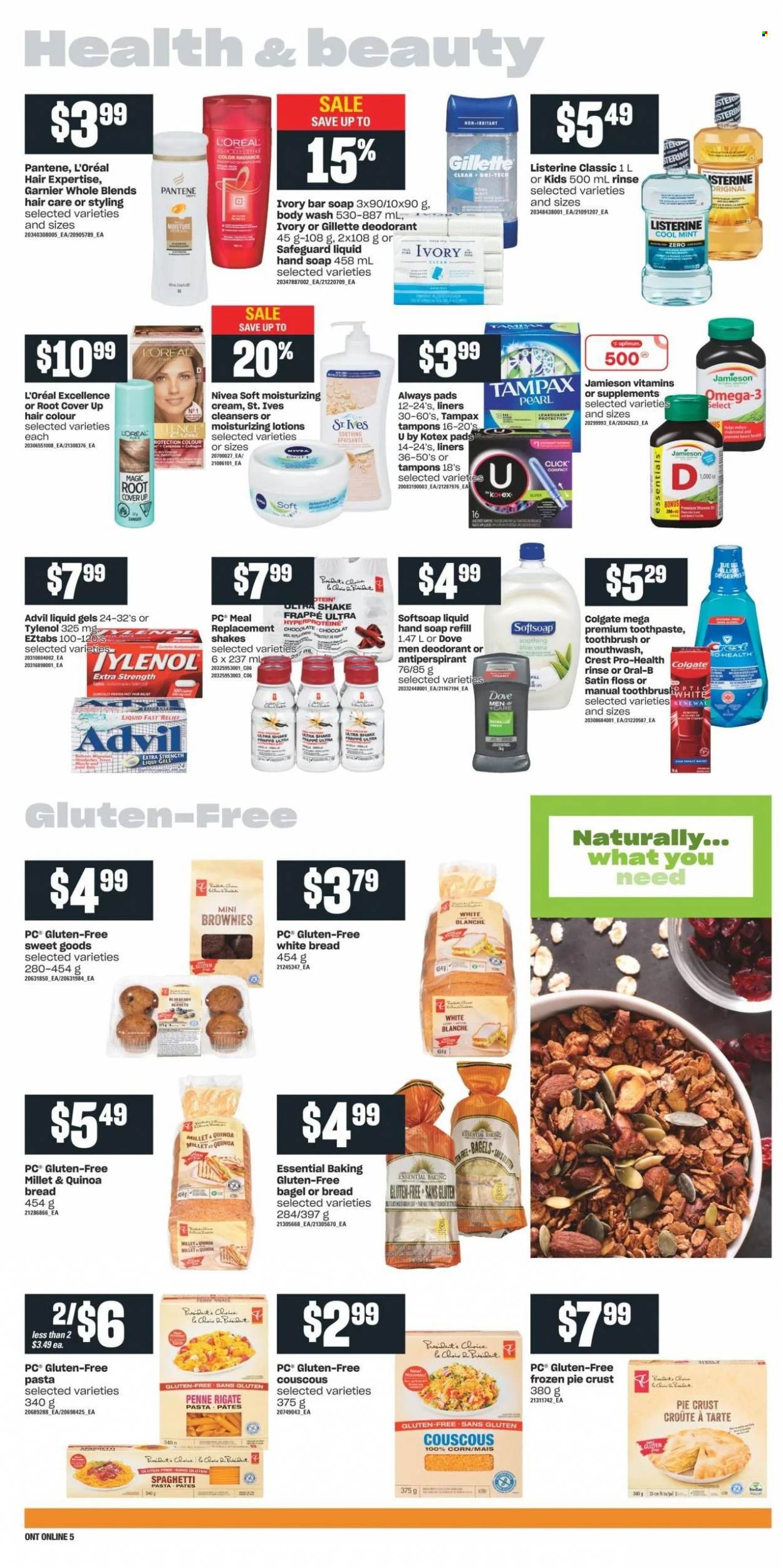 thumbnail - Independent Flyer - October 14, 2021 - October 20, 2021 - Sales products - bagels, bread, white bread, brownies, corn, spaghetti, pasta, shake, chocolate, pie crust, penne, body wash, Softsoap, hand soap, soap bar, soap, toothbrush, toothpaste, mouthwash, Crest, Always pads, Kotex, Kotex pads, tampons, L’Oréal, hair color, anti-perspirant, Tylenol, Omega-3, Advil Rapid, couscous, Dove, Colgate, Garnier, Gillette, Listerine, quinoa, Tampax, Pantene, Nivea, Oral-B, deodorant. Page 9.
